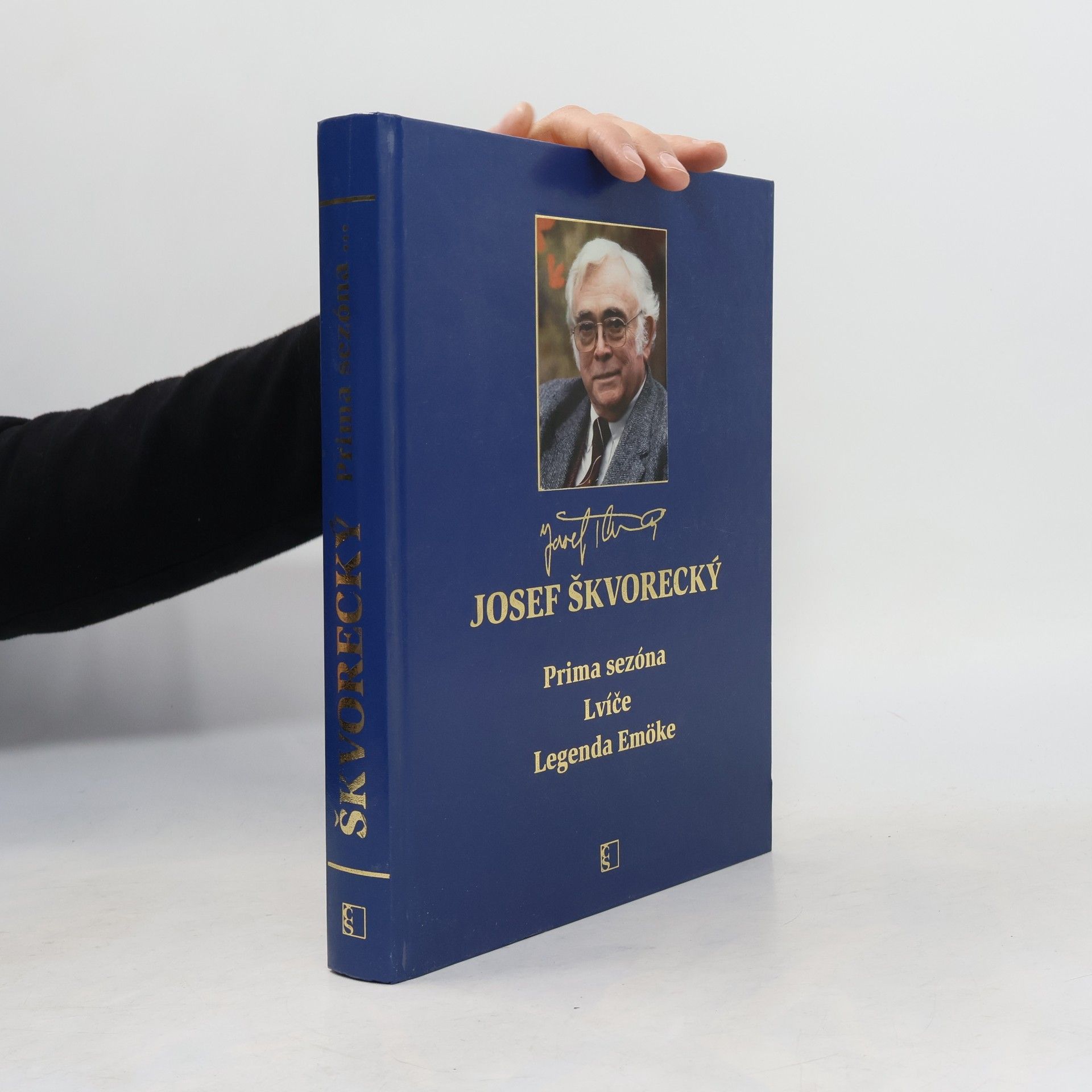 Josef Škvorecký Prima sezóna. Lvíče. Legenda Emöke