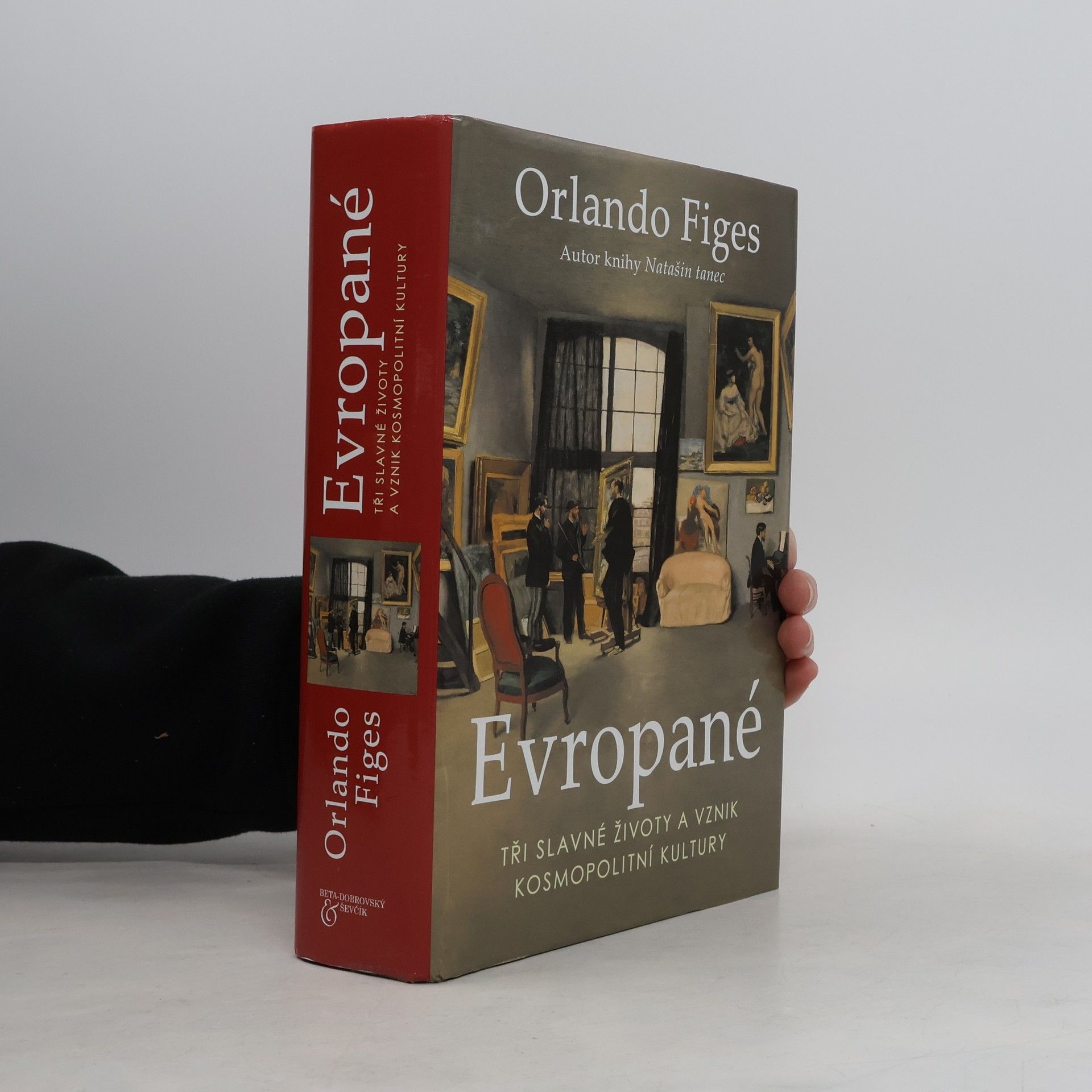Dina Podzimková Evropané :Ttři slavné životy a vznik kosmopolitní kultury