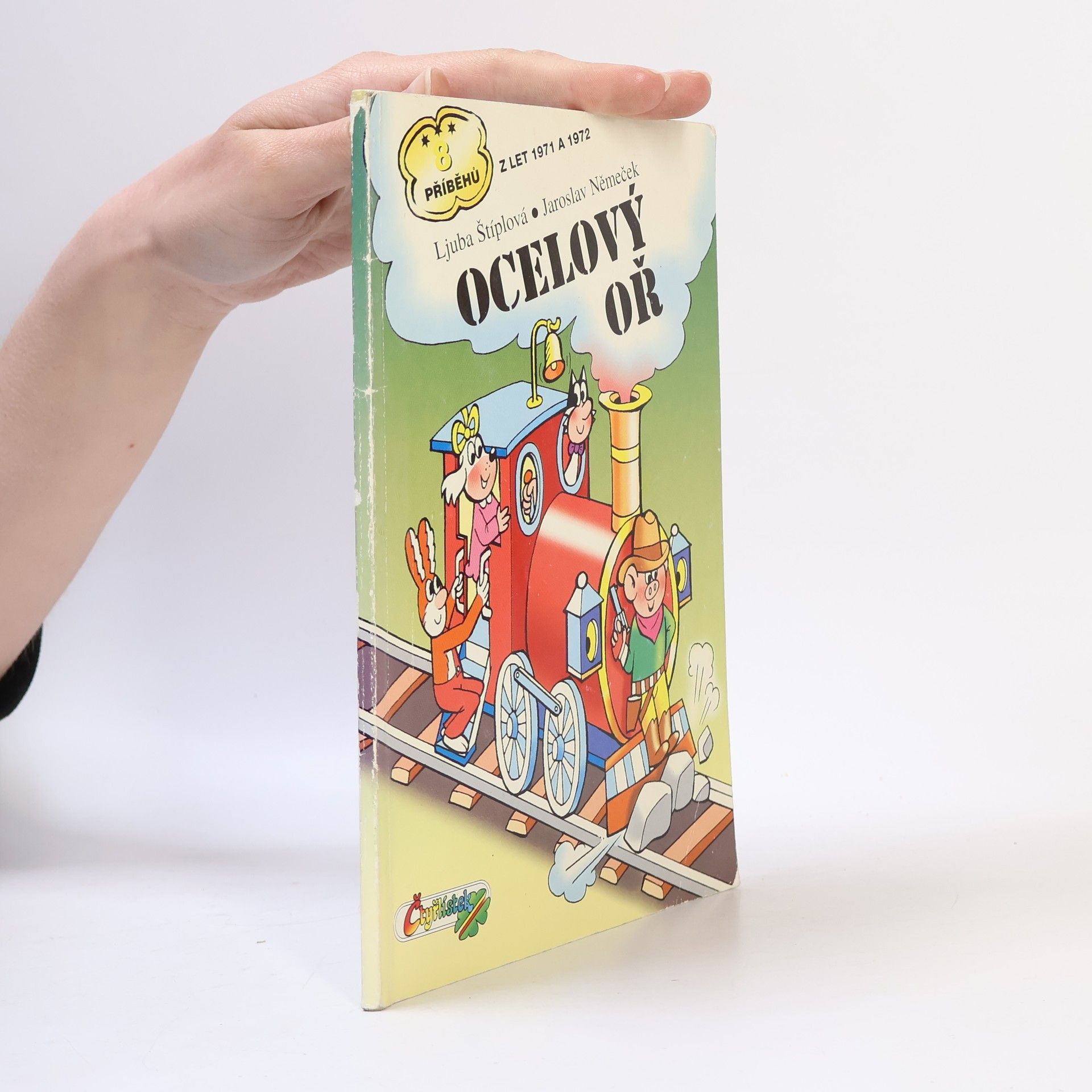 Ljuba Štíplová Čtyřlístek. Ocelový oř