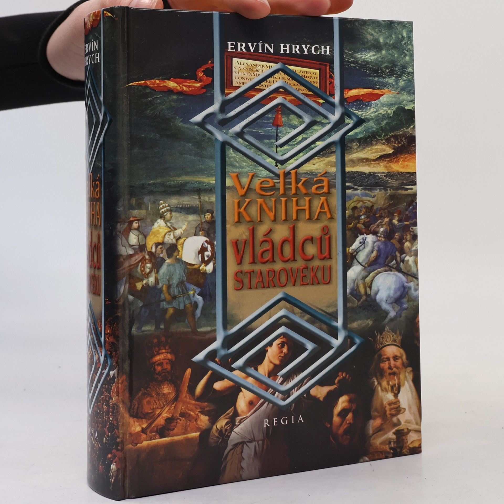 Ervín Hrych Velká kniha vládců starověku