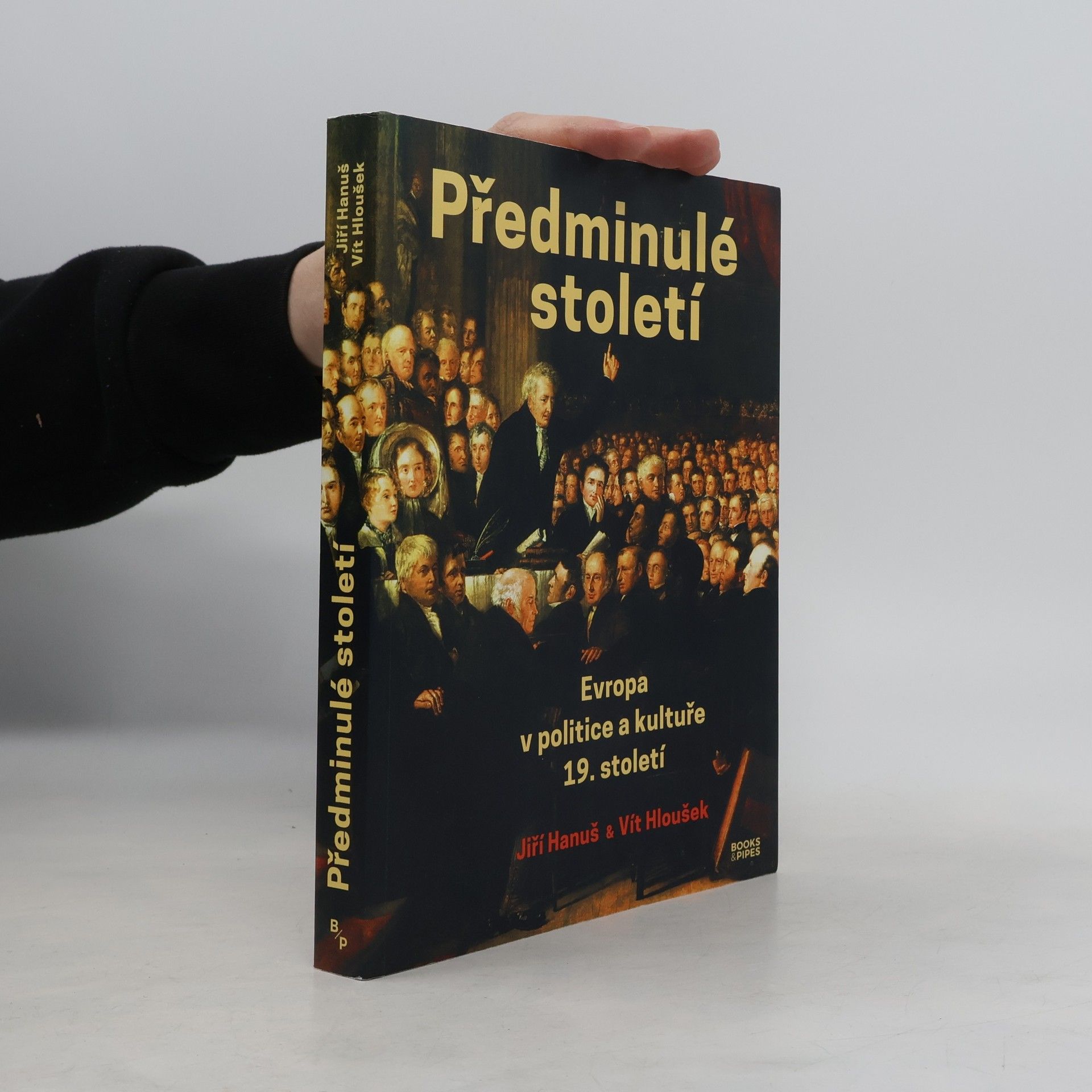 Předminulé století: Evropa v politice a kultuře 19. století