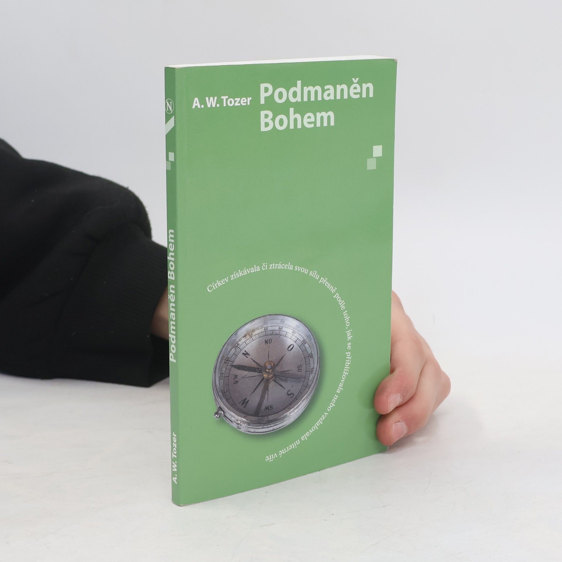 Aidan Wiley Tozer Podmaněn Bohem