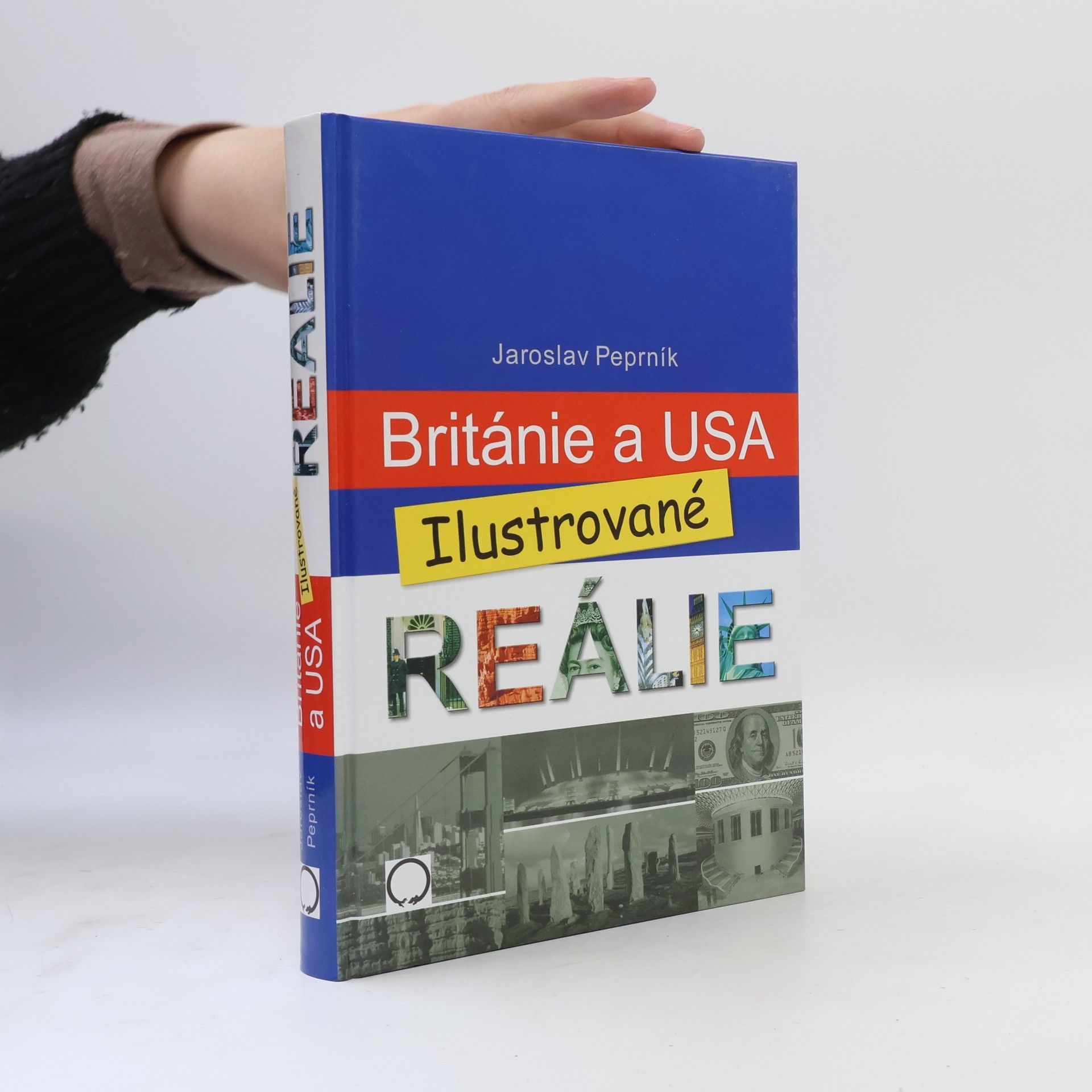 Jaroslav Peprník Británie a USA. Ilustrované reálie