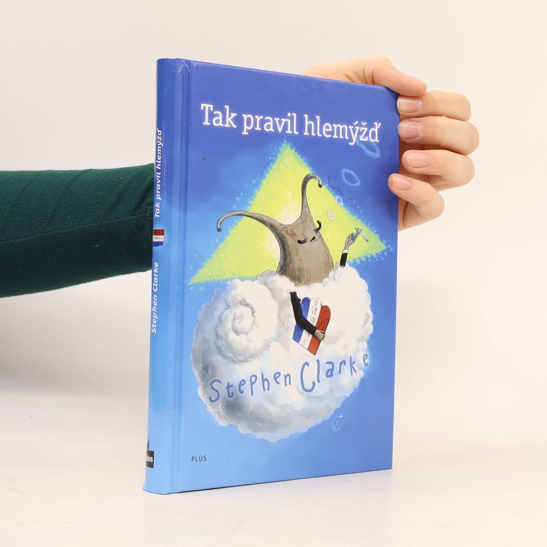 Stephen Clarke Tak pravil hlemýžď