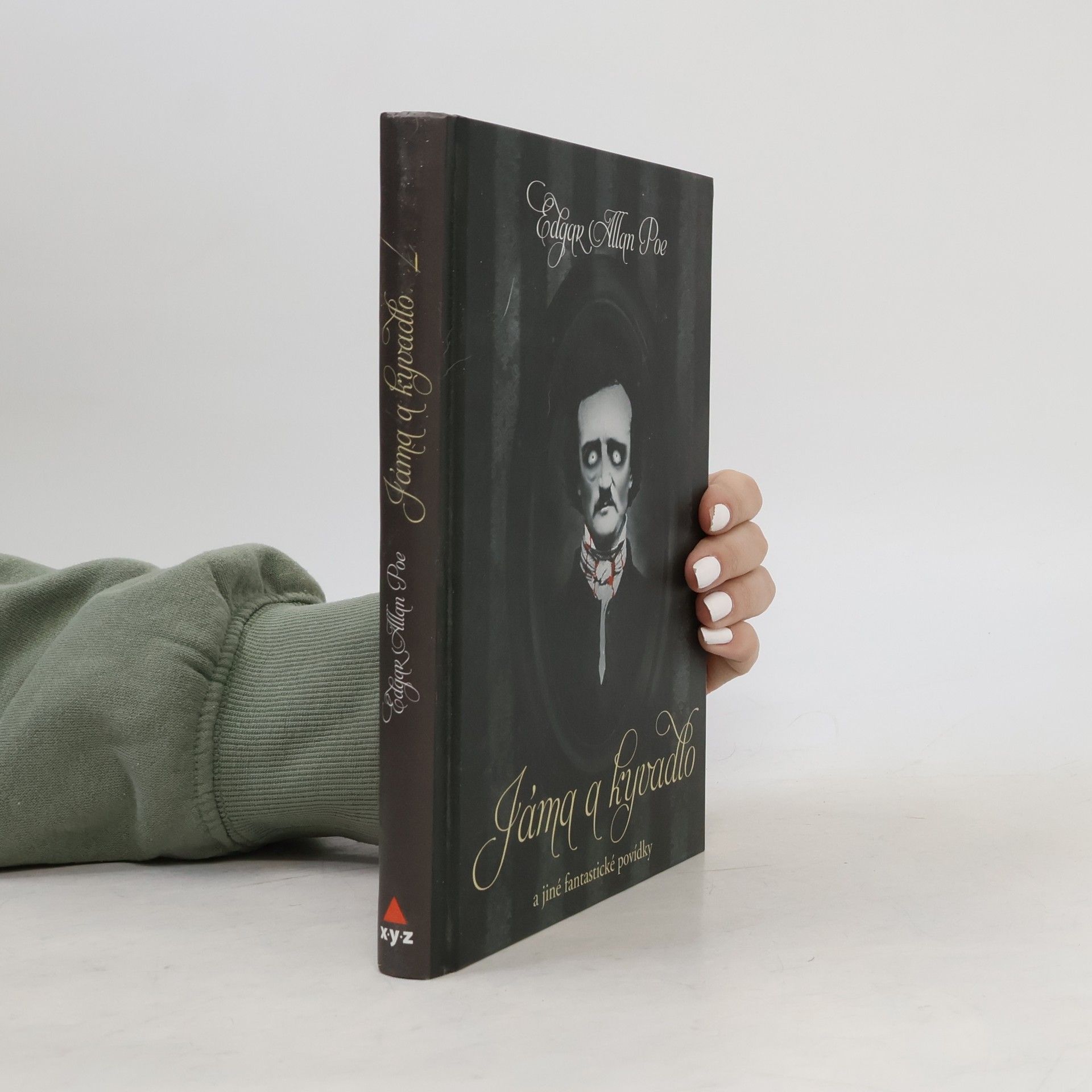 Edgar Allan Poe Jáma a kyvadlo a jiné fantastické příběhy