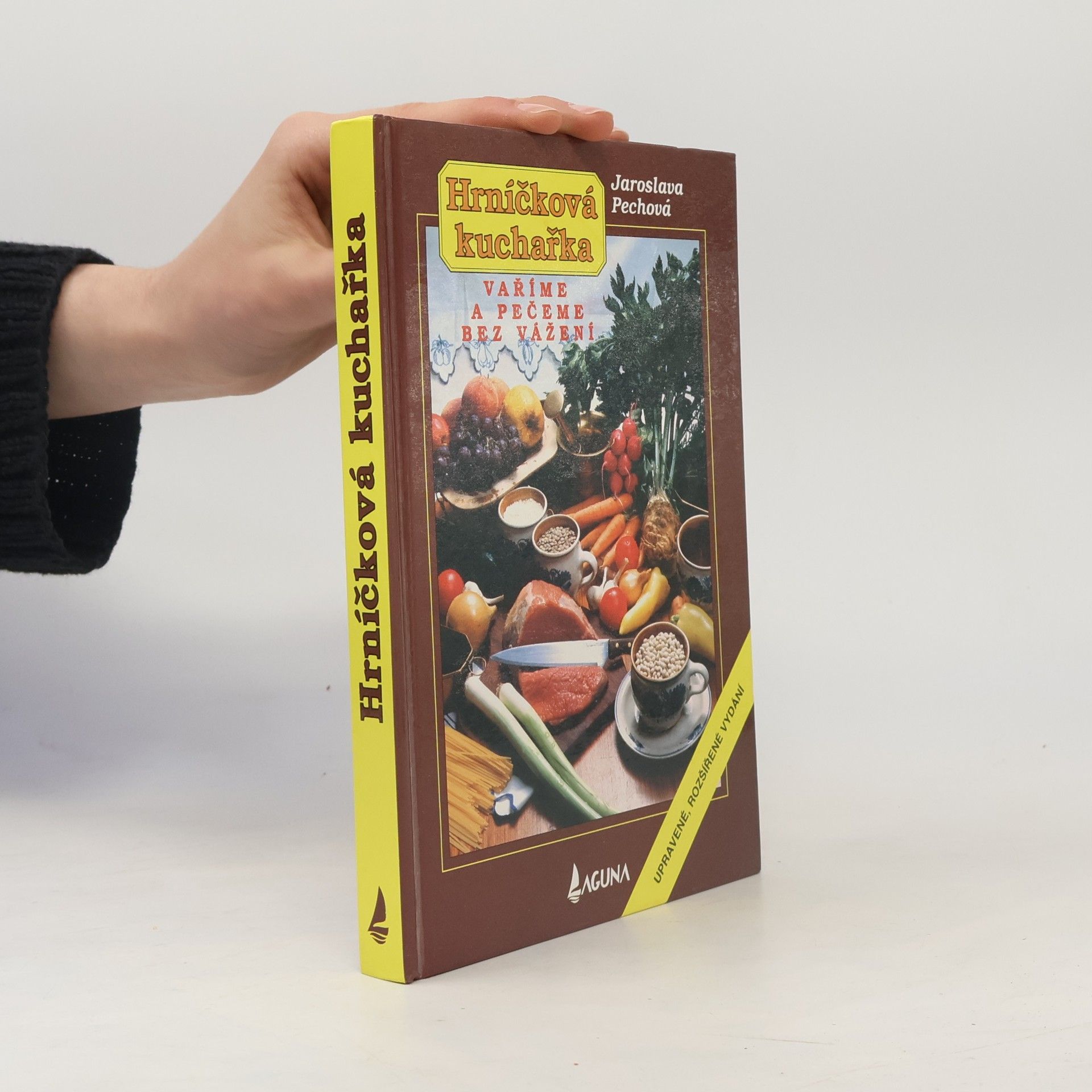 Jaroslava Pechová Vaříme a pečeme bez vážení