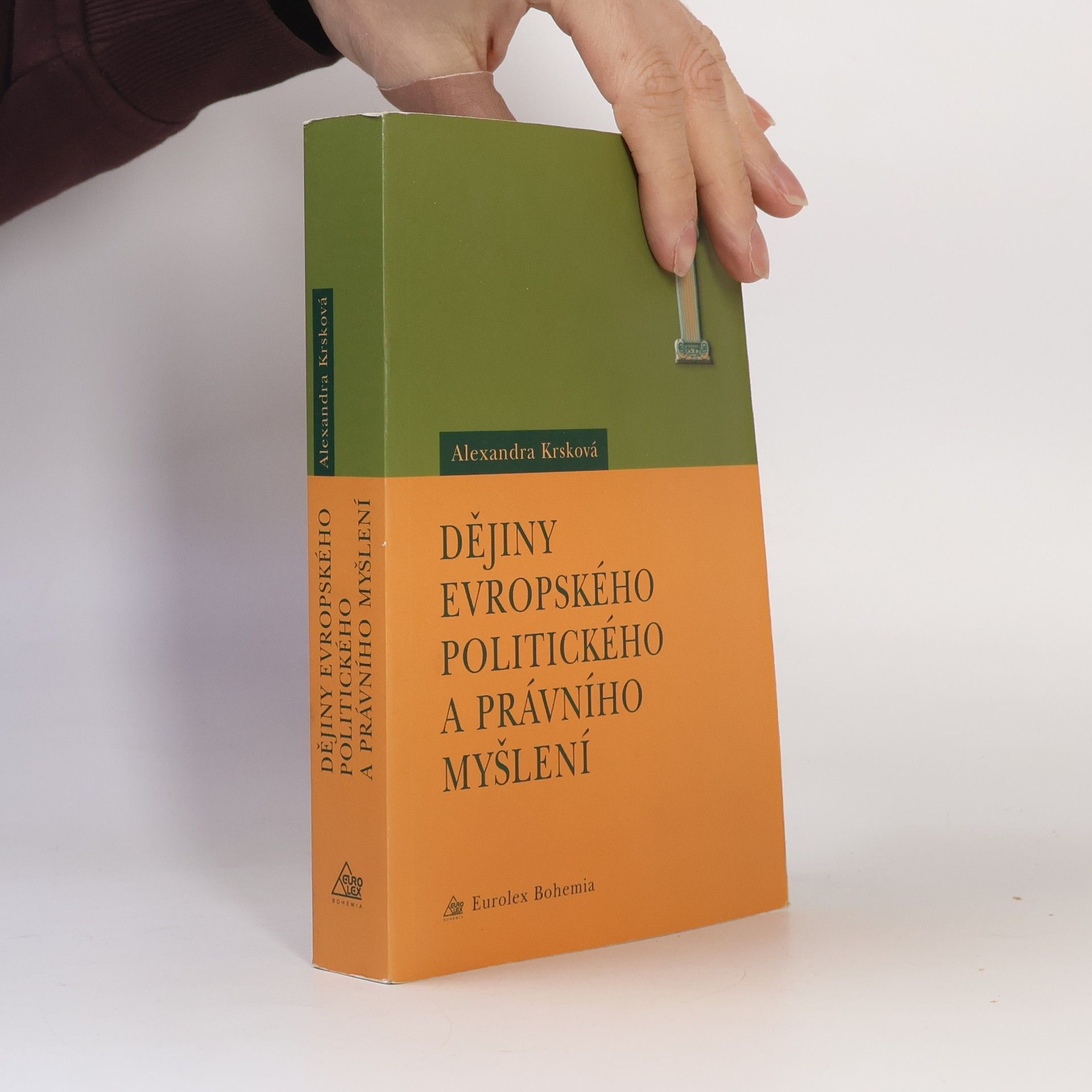 Alexandra Krsková Dějiny evropského politického a právního myšlení