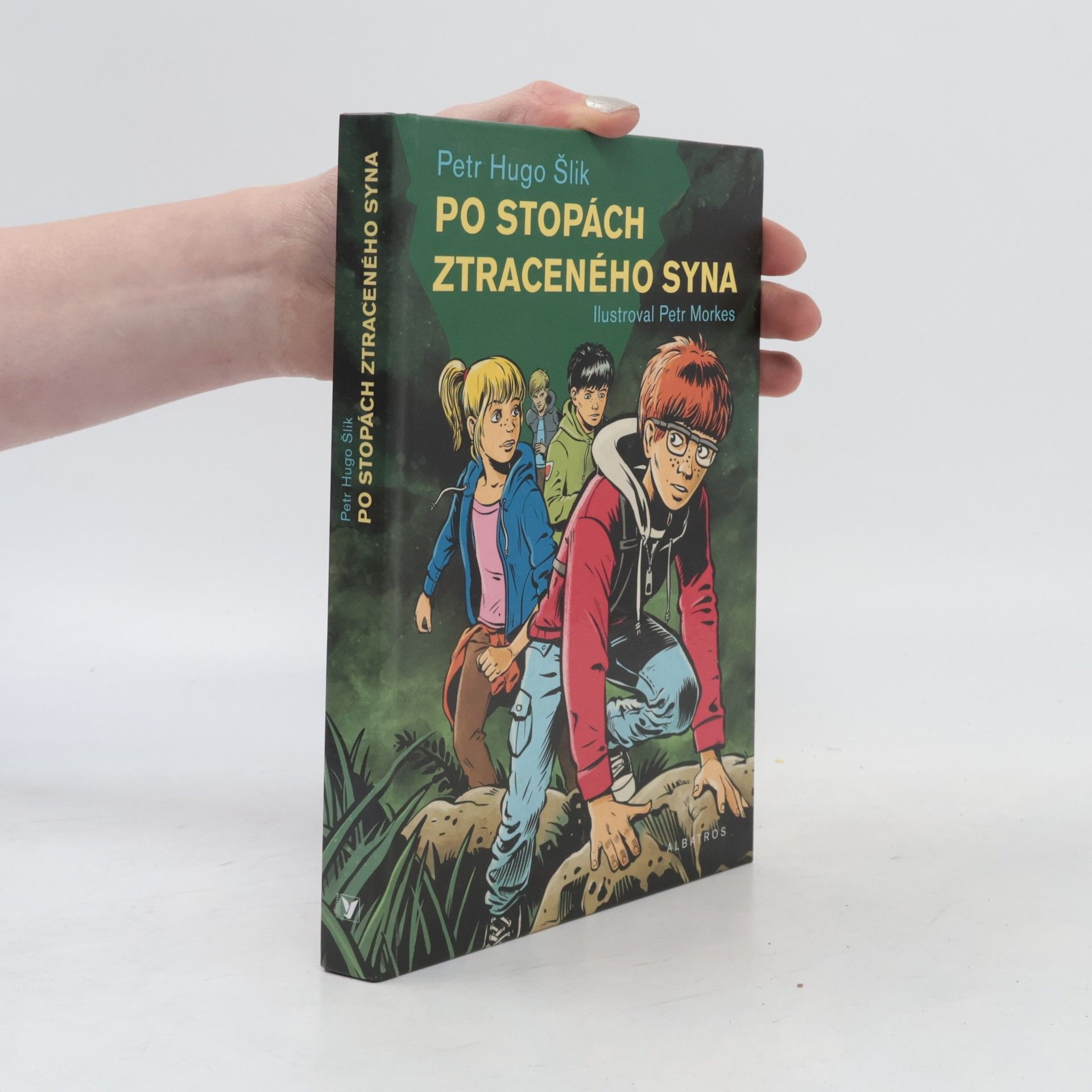 Petr Hugo Šlik Po stopách ztraceného syna