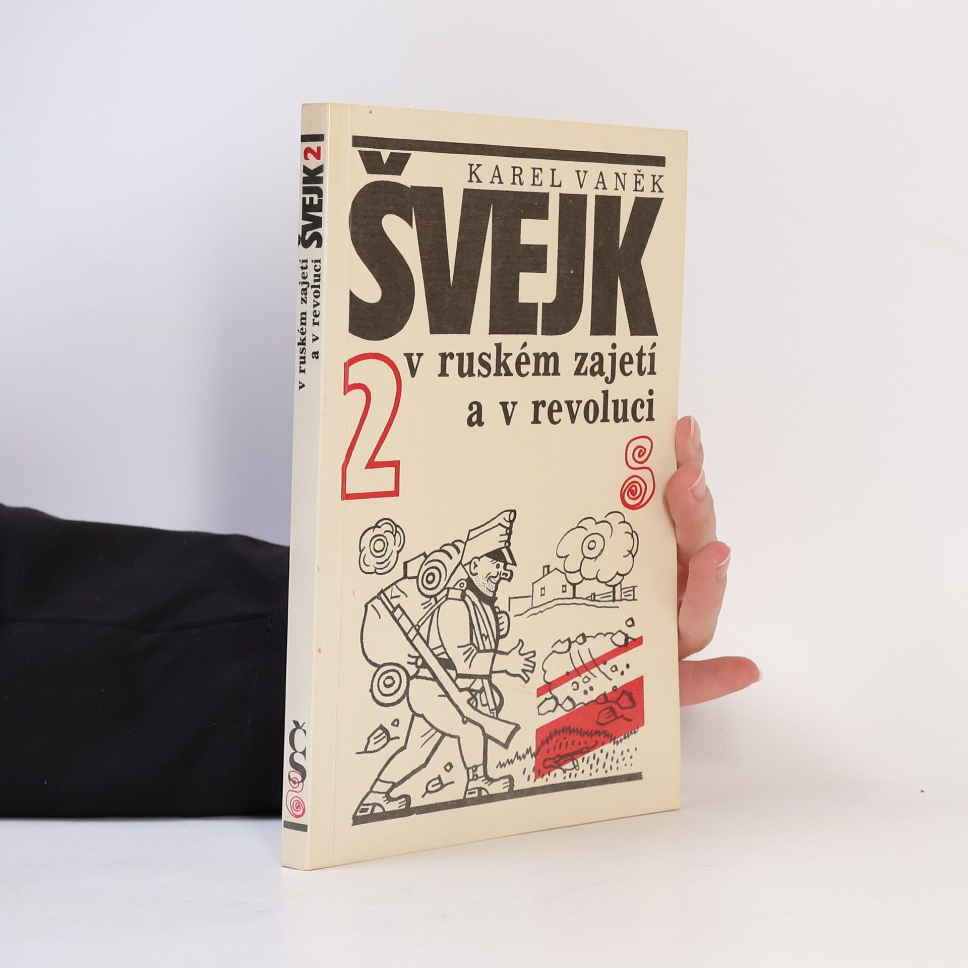 Karel Vaněk Švejk v ruském zajetí a v revoluci 2