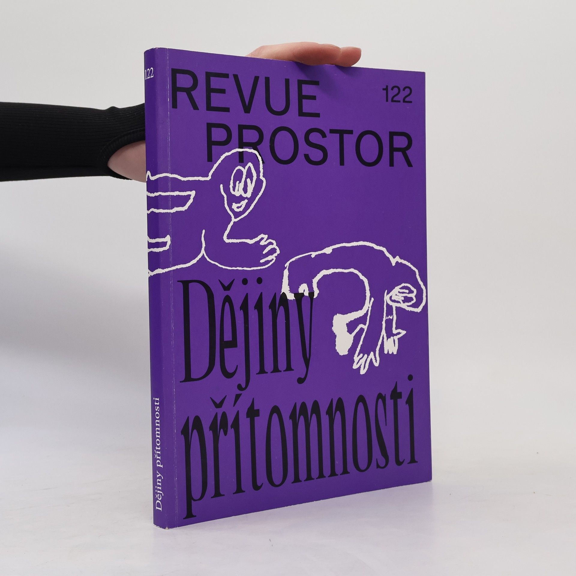 Collectif d'auteurs Revue Prostor 122. Dějiny přítomnosti