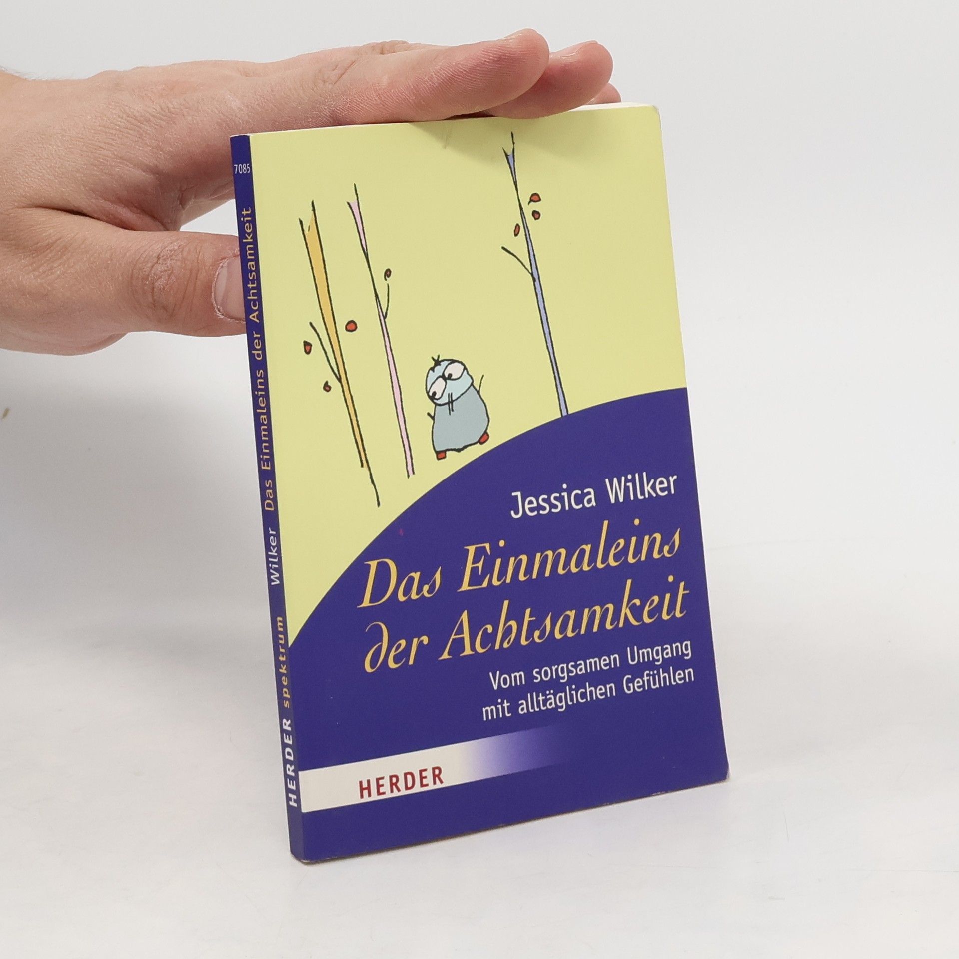 Jessica Wilker Das Einmaleins der Achtsamkeit