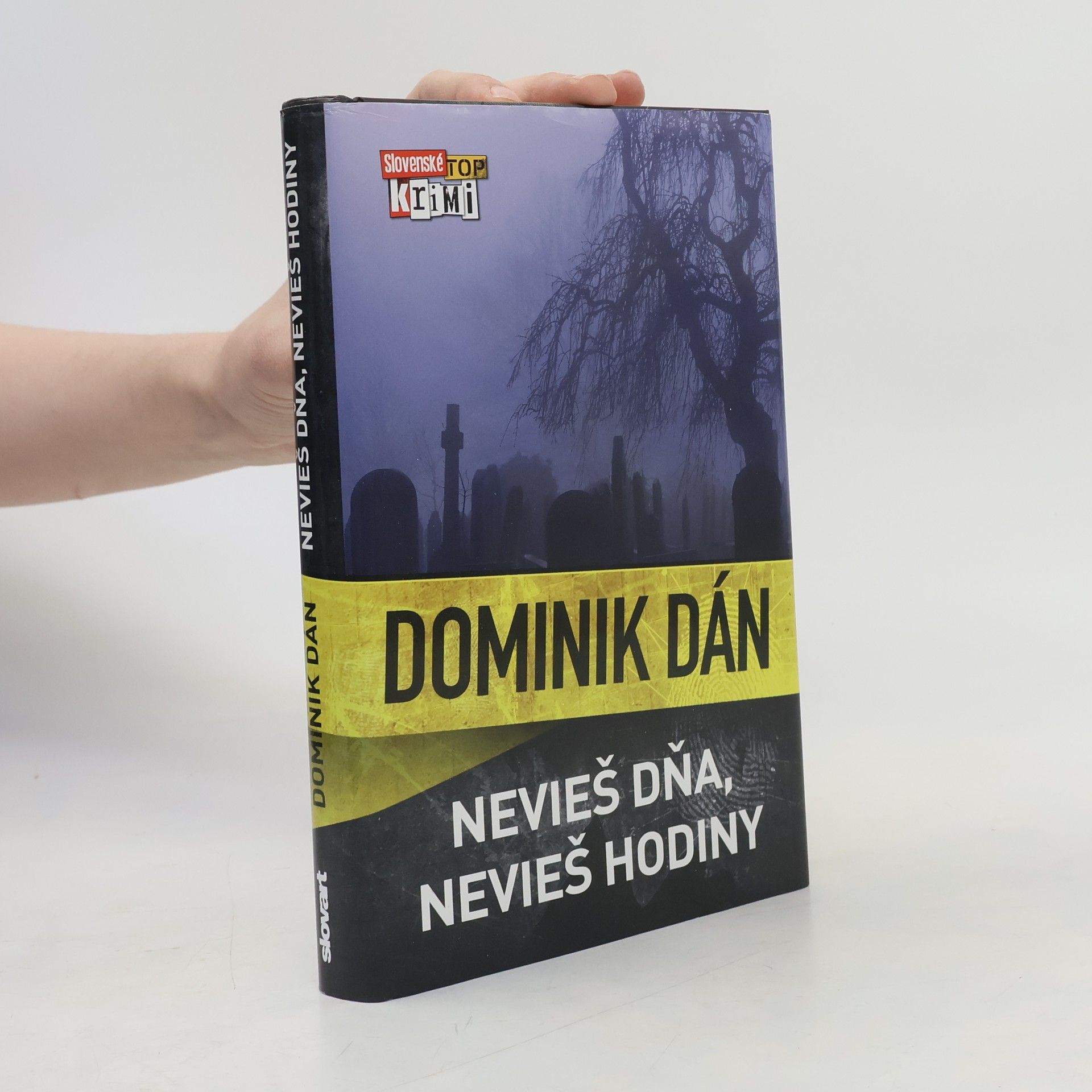 Dominik Dán Nevieš dňa, nevieš hodiny