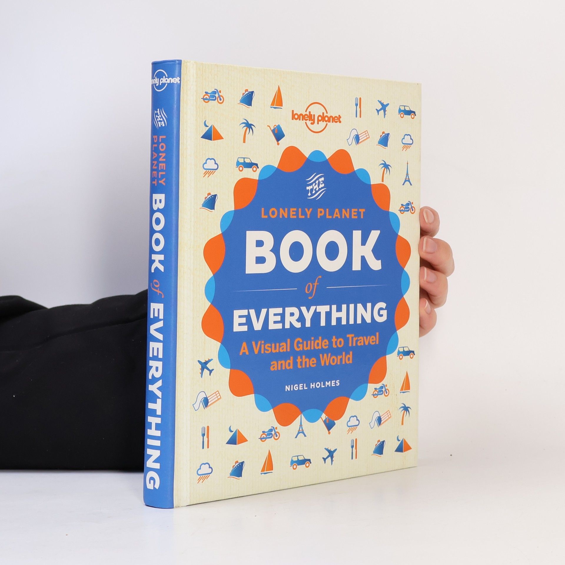 Nigel Holmes Book of Everything: A visual guide to travel and the world