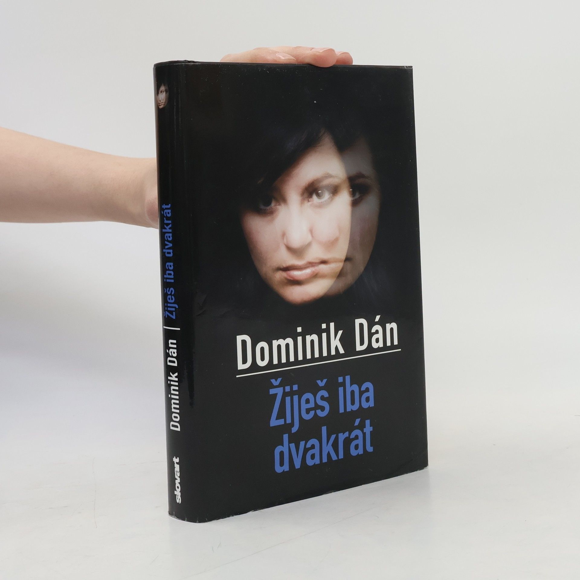 Dominik Dán Žiješ iba dvakrát