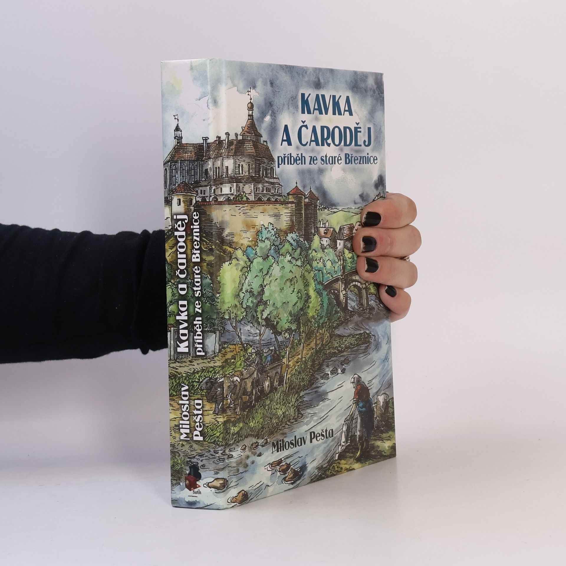 Miloslav Pešta Kavka a Čaroděj: Příběh ze staré Březnice