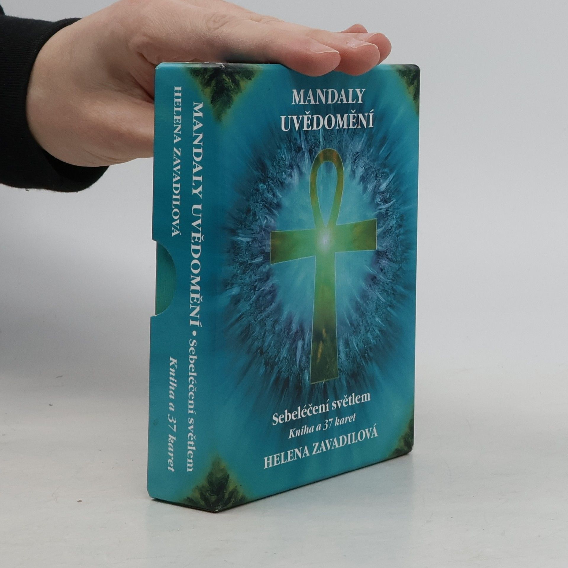 Helena Zavadilová Mandaly uvědomění : sebeléčení světlem (+karty)