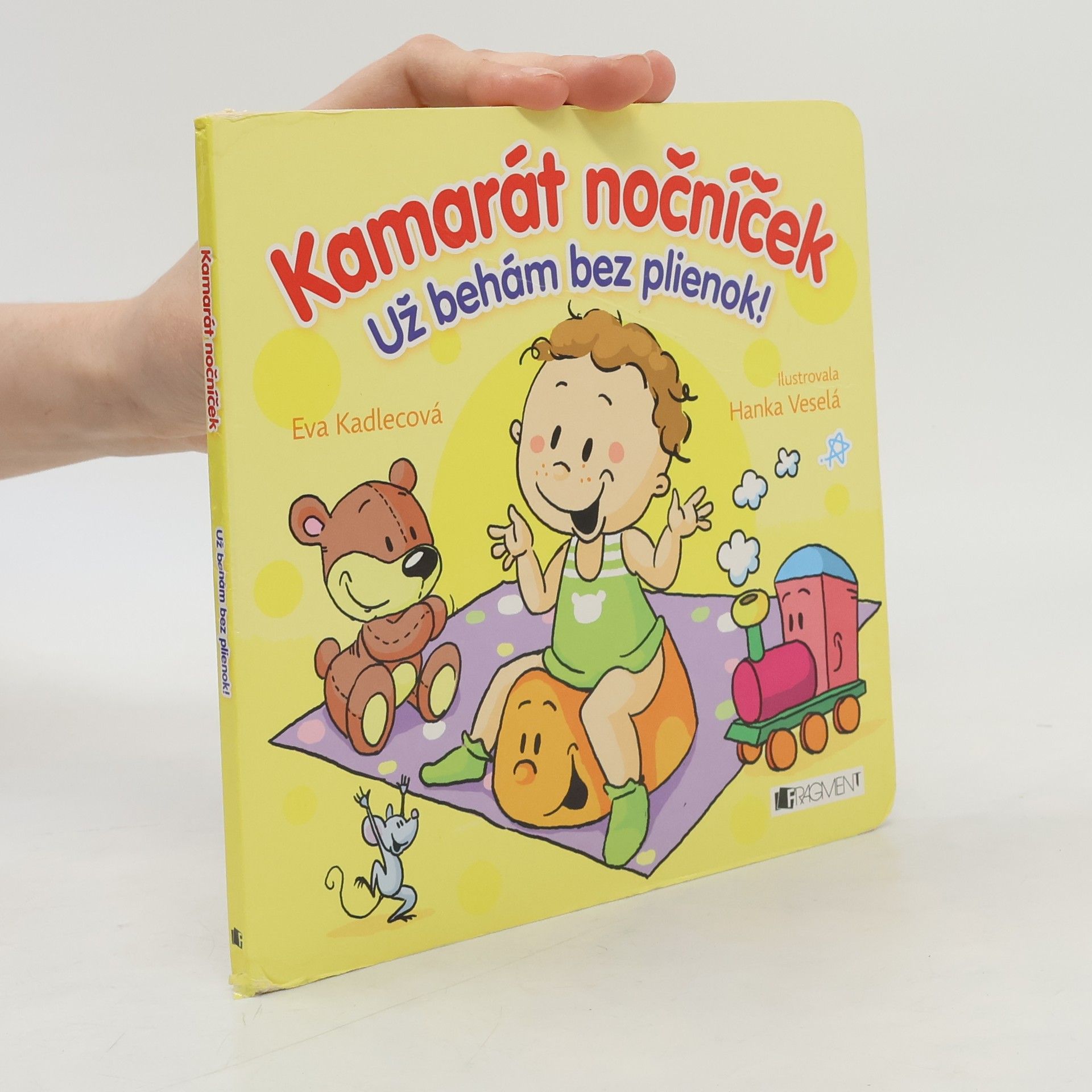 Eva Kadlecová Kamarát nočníček – Už behám bez plienok!