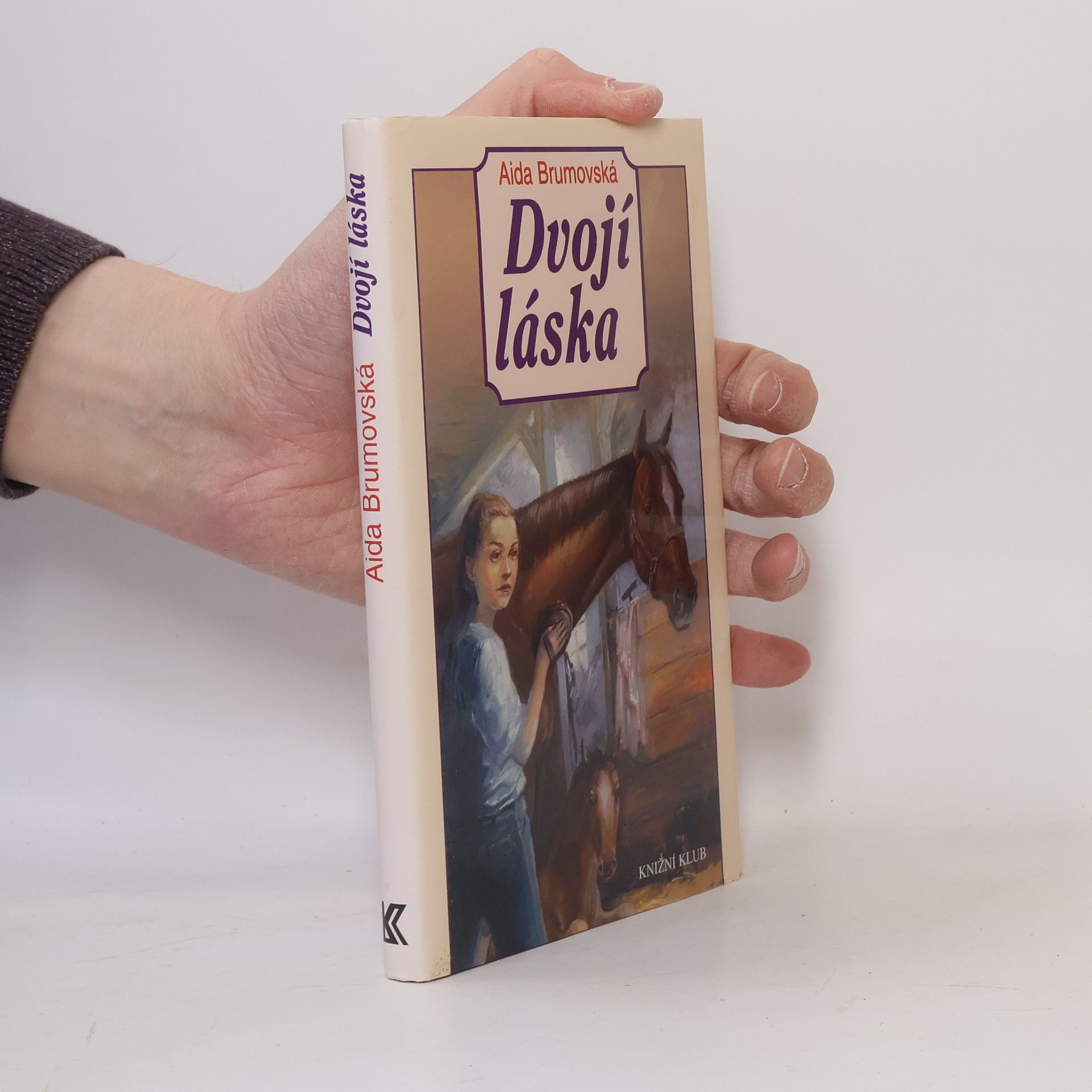Aida Brumovská Dvojí láska