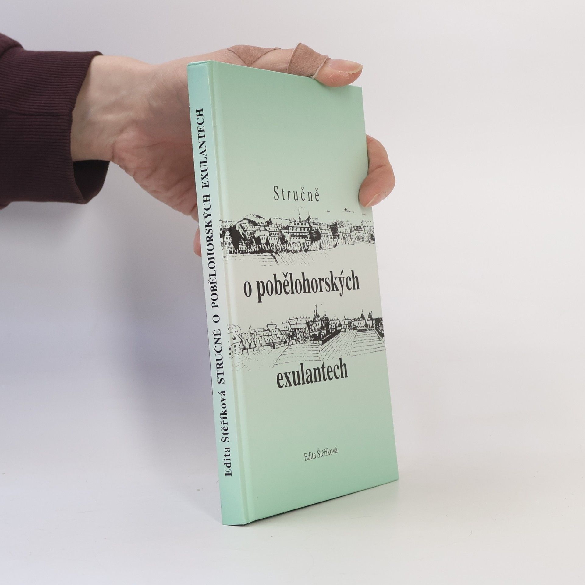 Edita Štěříková Stručně o pobělohorských exulantech