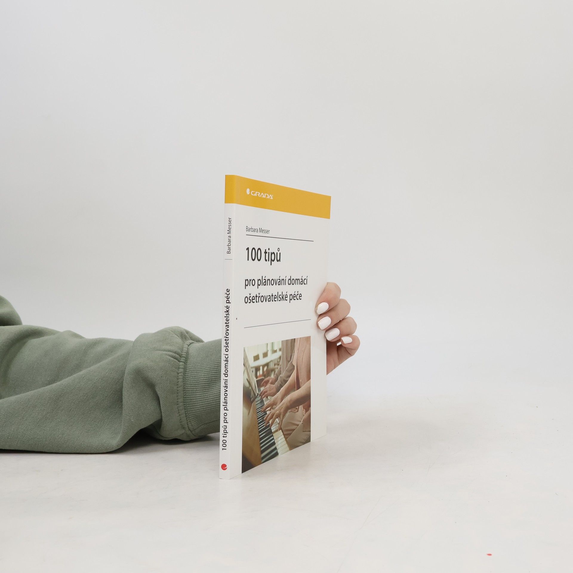 Barbara Messer 100 tipů pro plánování domácí ošetřovatelské péče