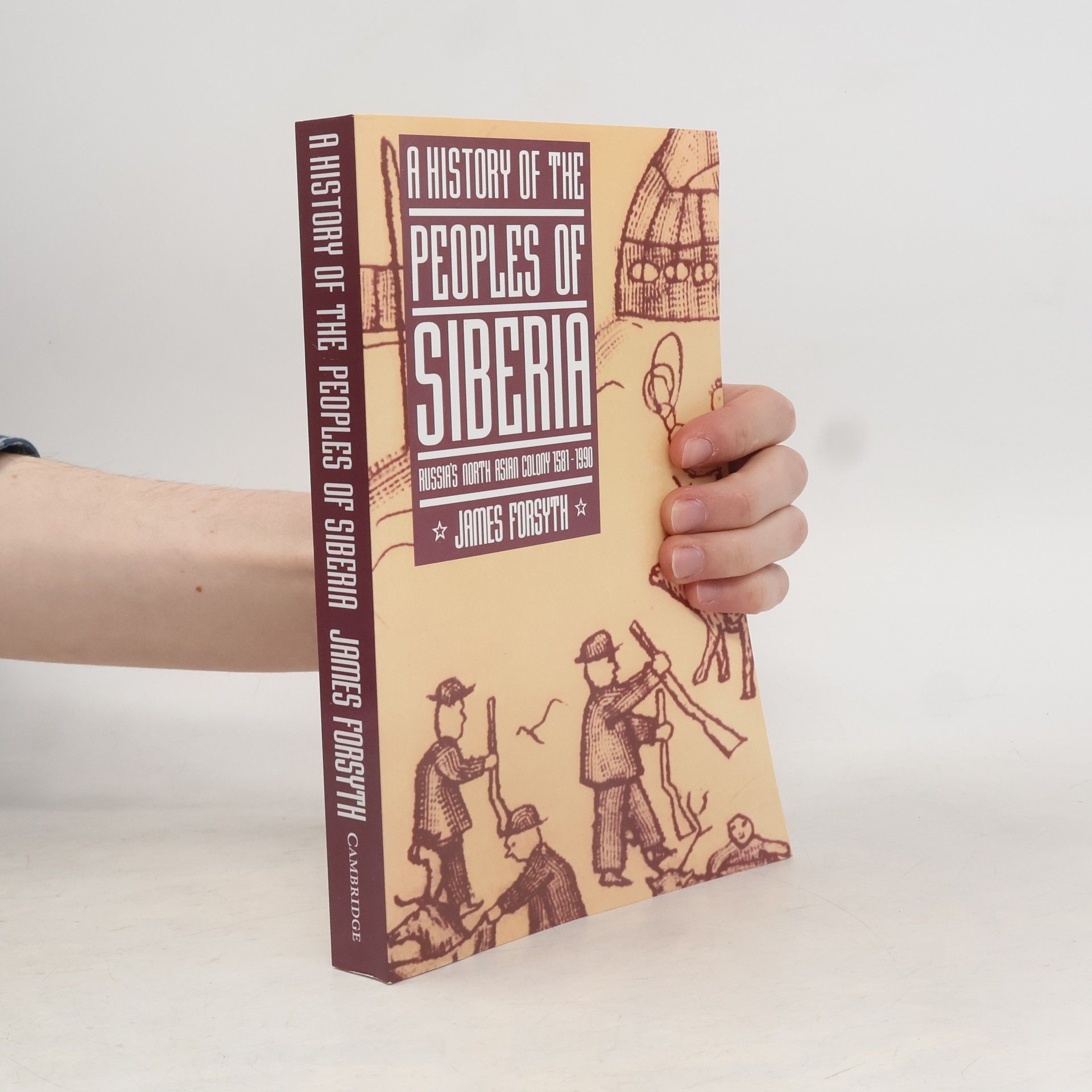 James Forsyth A History of the Peoples of Siberia