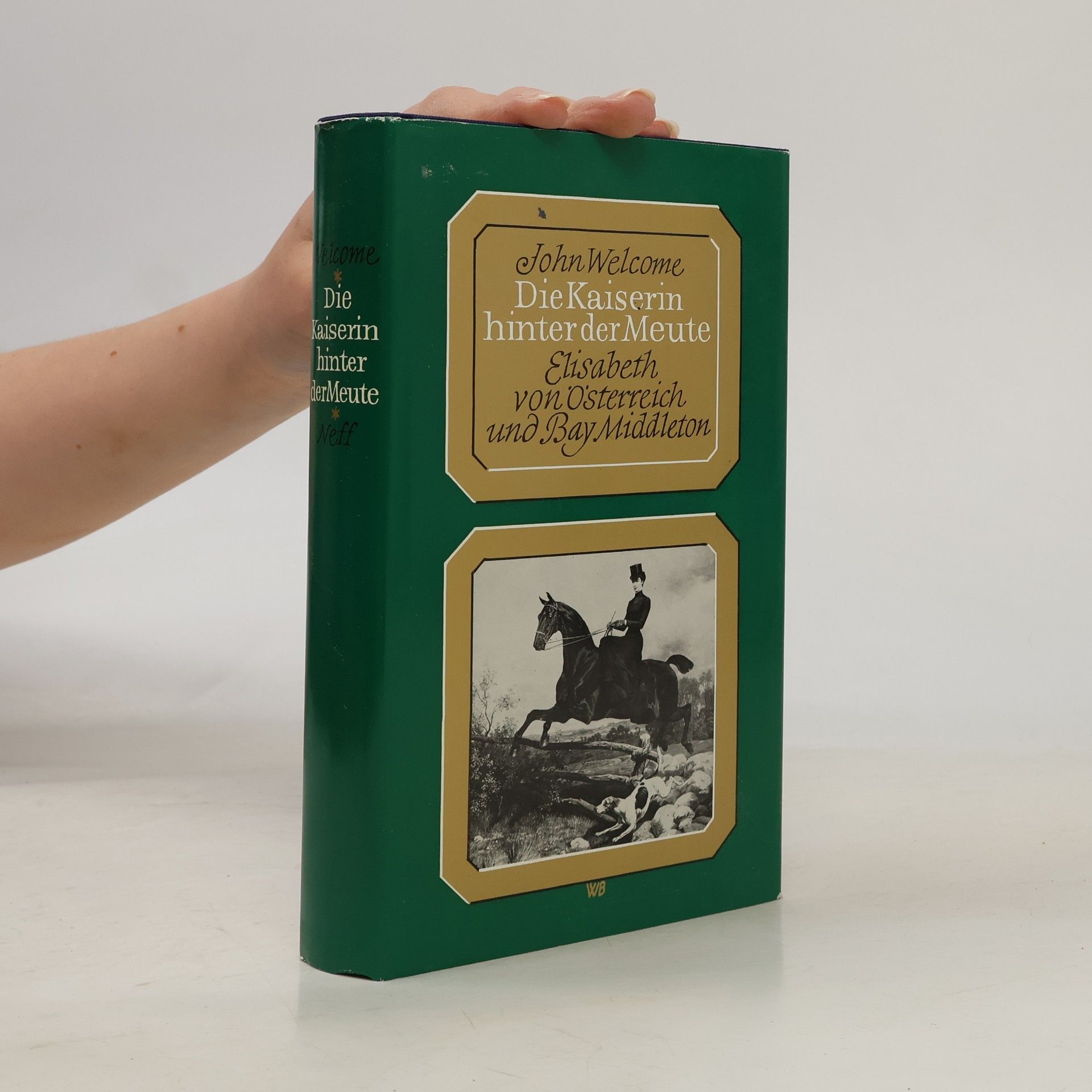 John Welcome Die Kaiserin hinter der Meute