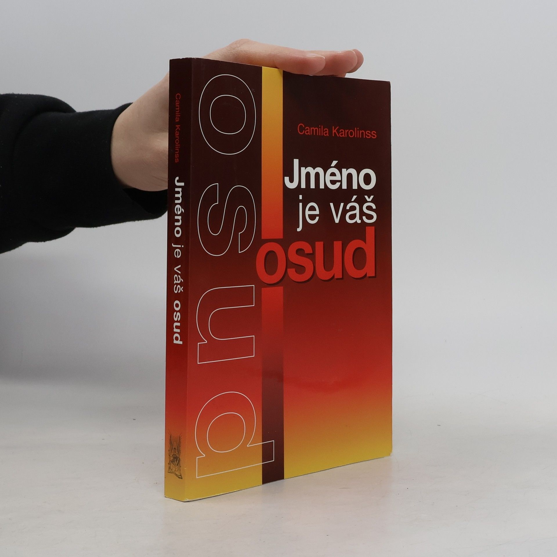 Camila Karolinss Jméno je váš osud