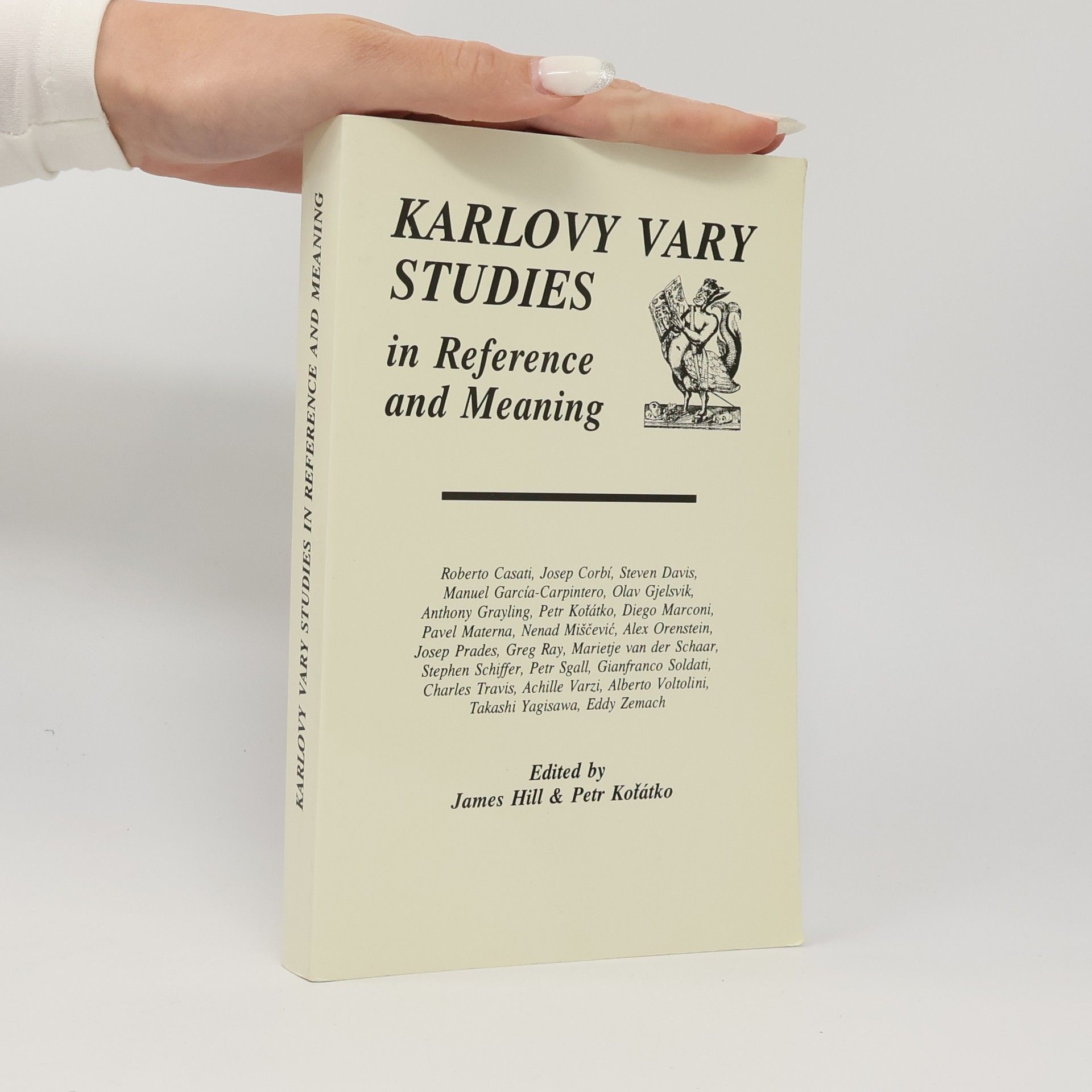 Hill James William Harold Karlovy Vary Studies in Reference and Meaning