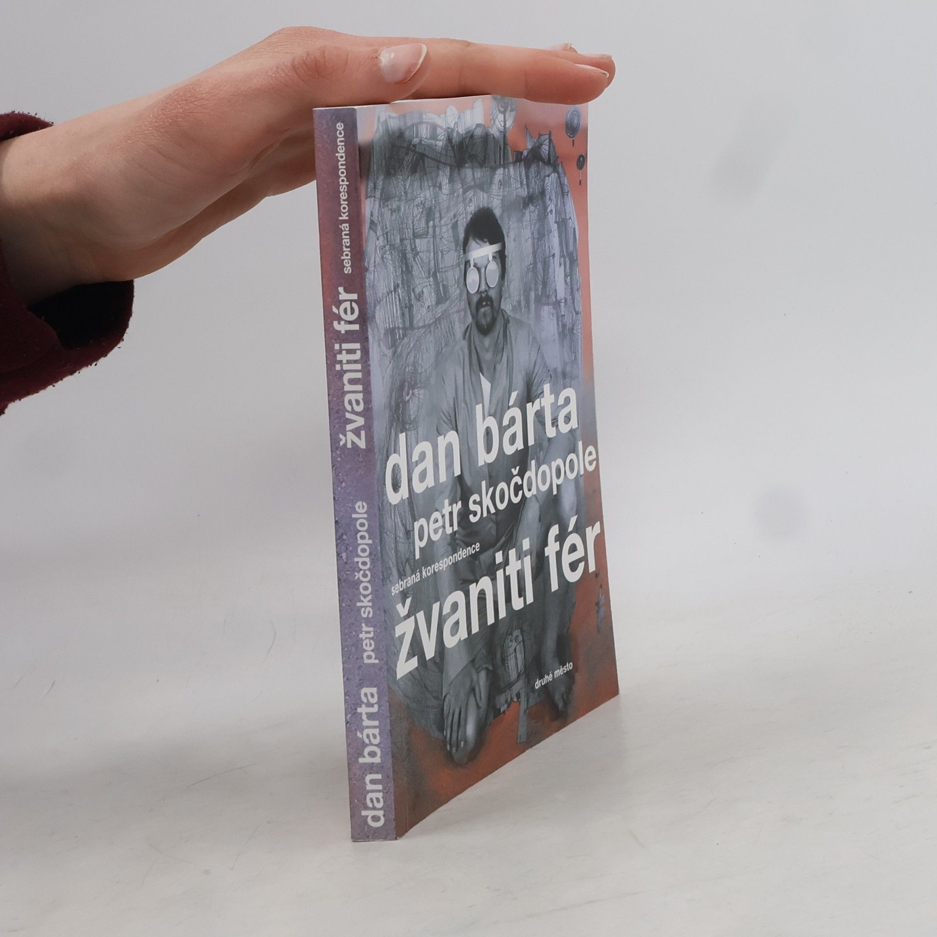Petr Skočdopole Žvaniti fér. Sebraná korespondence