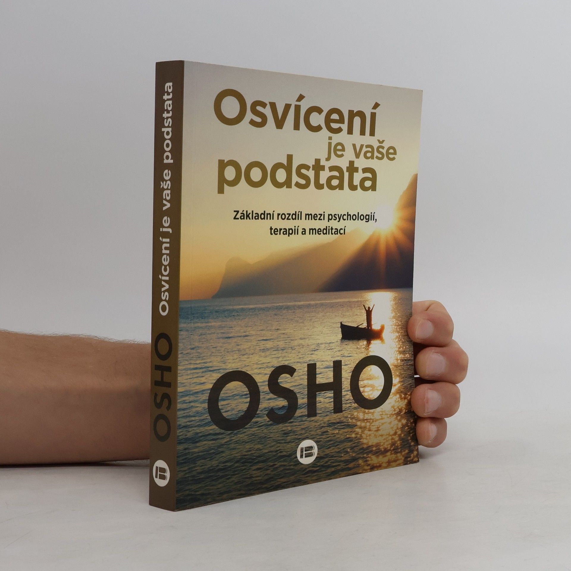 Osho Osvícení je vaše podstata