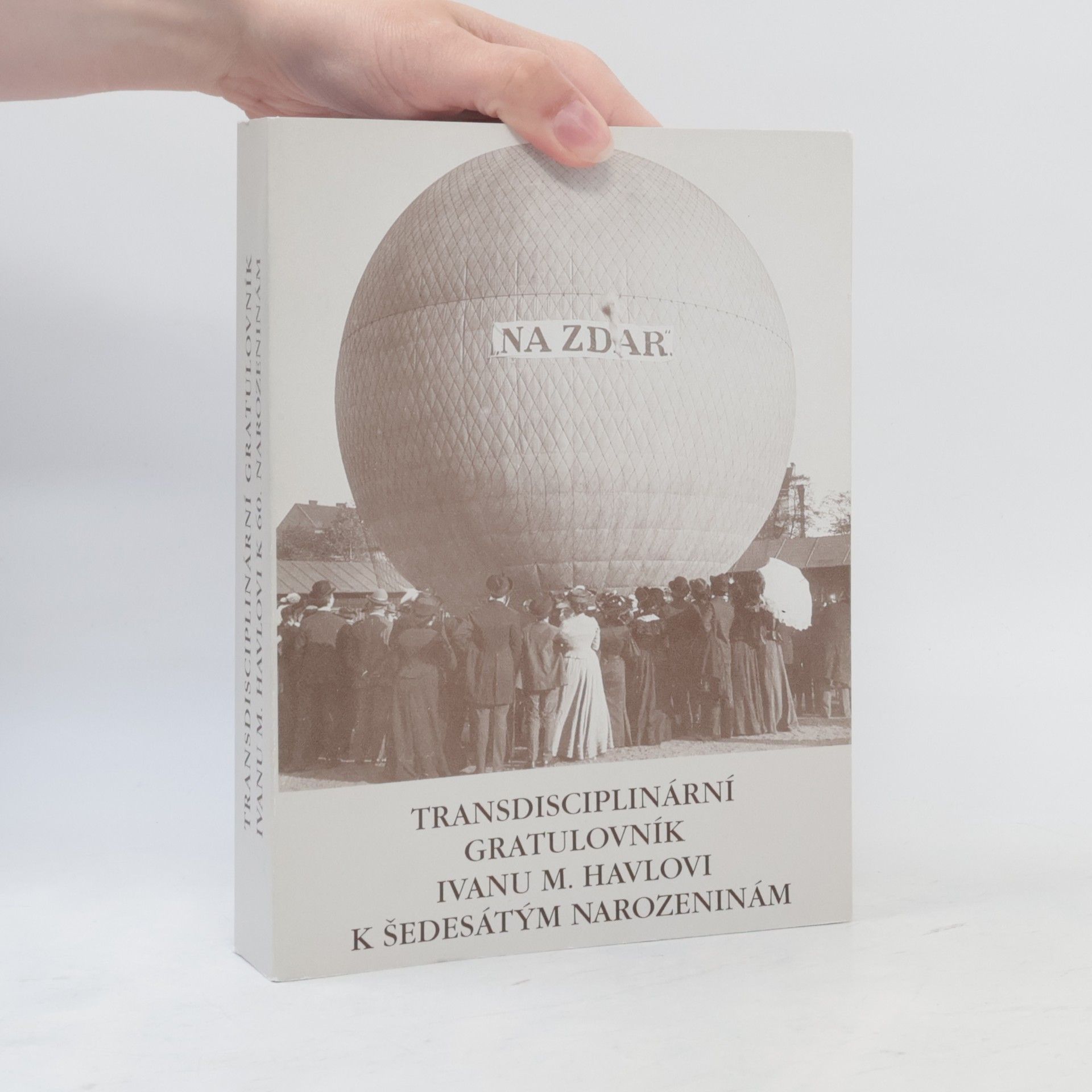 Transdisciplinární gratulovník Ivanu M. Havlovi k šedesátým narozeninám