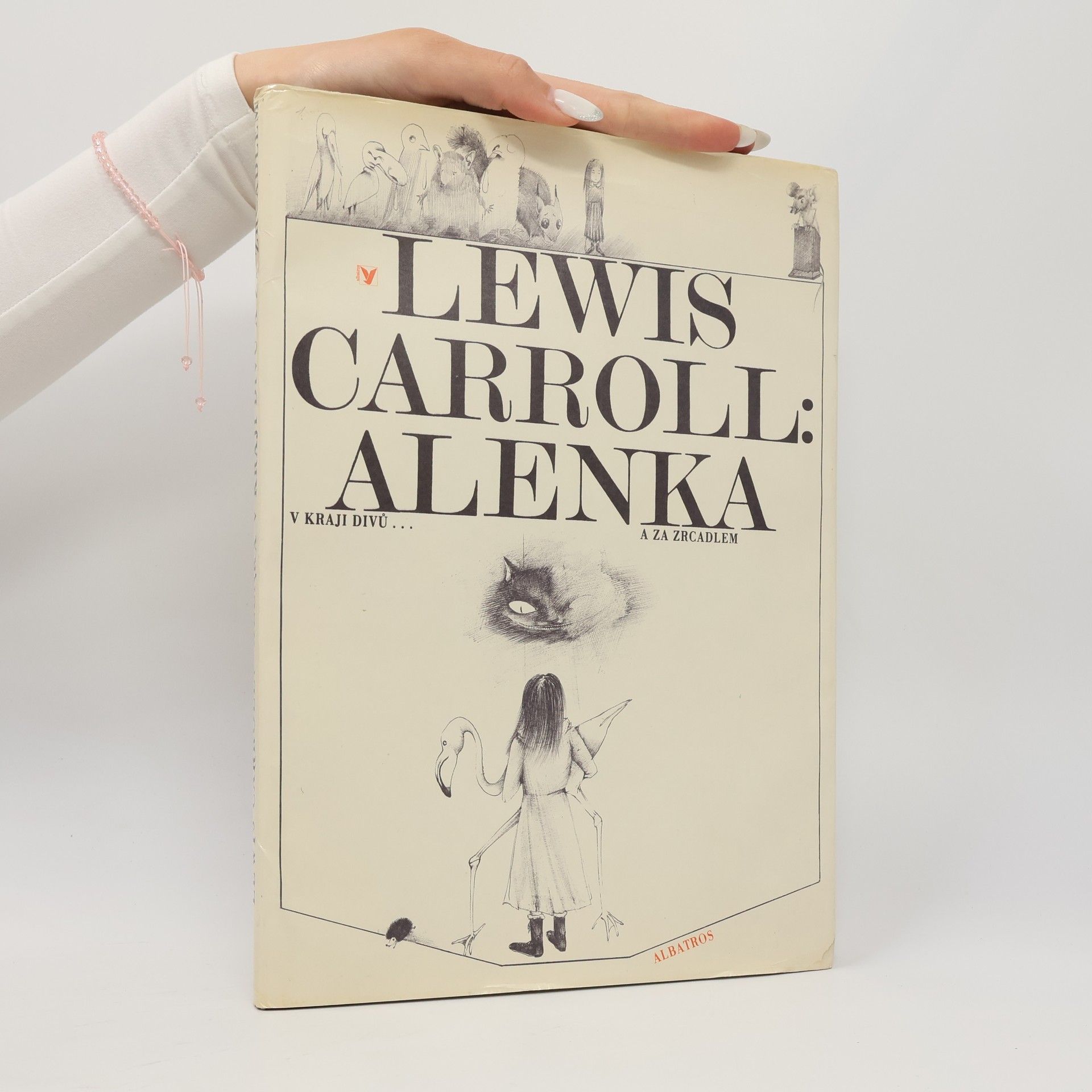 Lewis Carroll Alenka v kraji divů a za zrcadlem