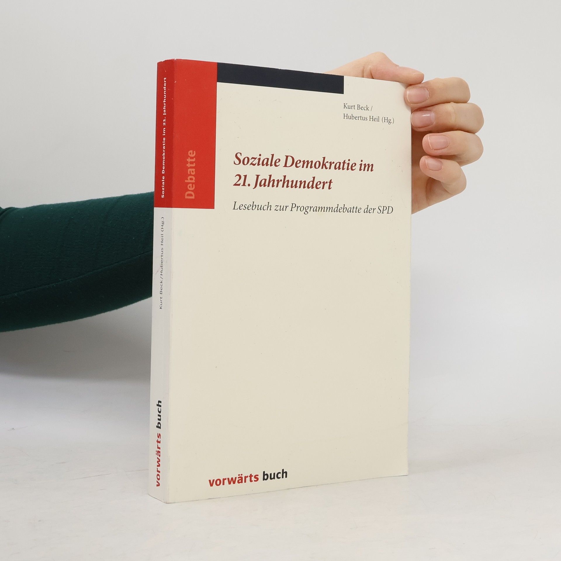 Hubertus Heil Soziale Demokratie im 21. Jahrhundert