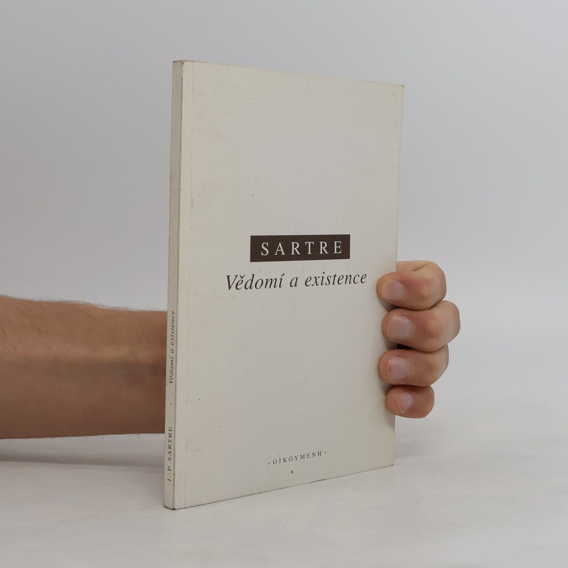 Jean-Paul Sartre Vědomí a existence