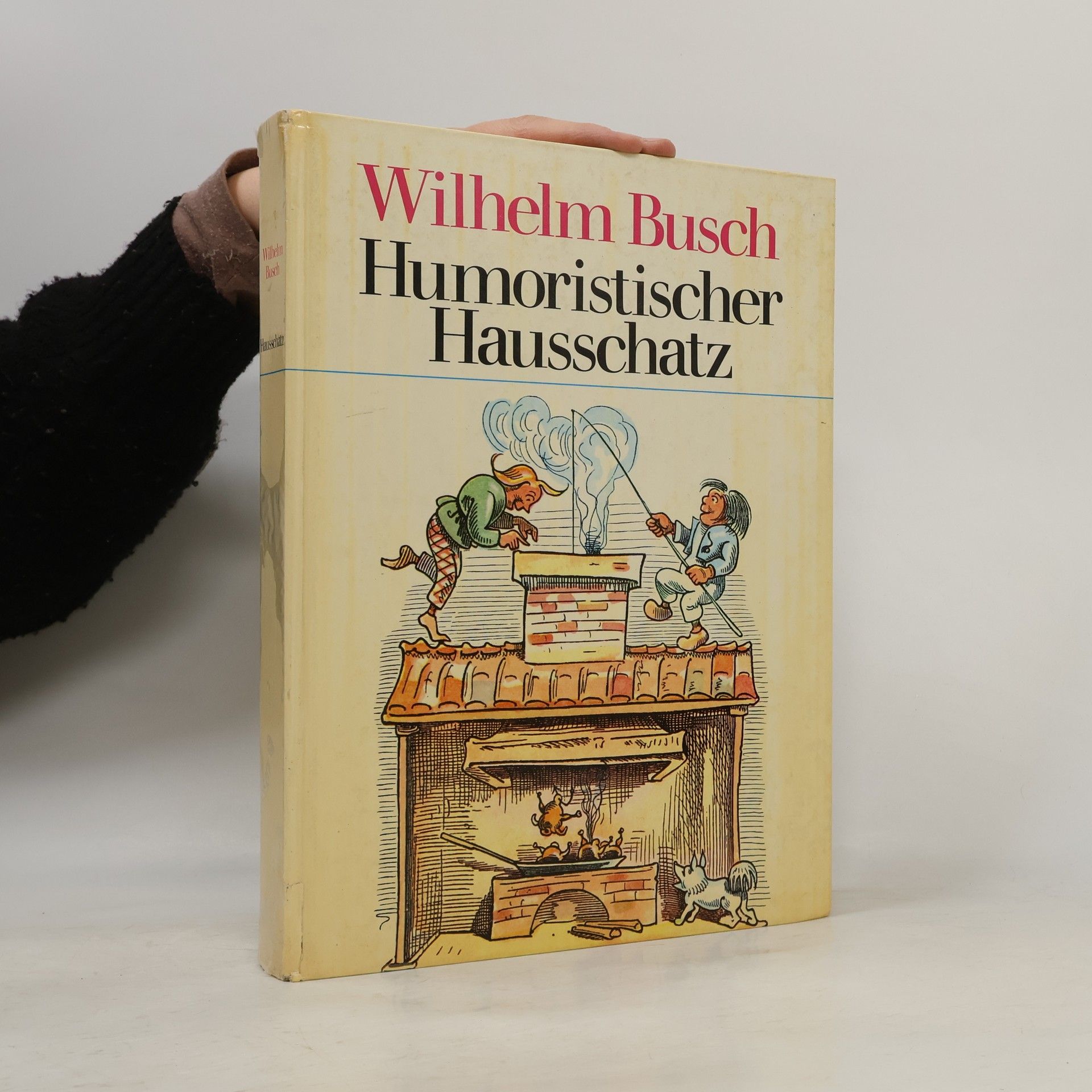 Wilhelm Busch Humoristischer Hausschatz