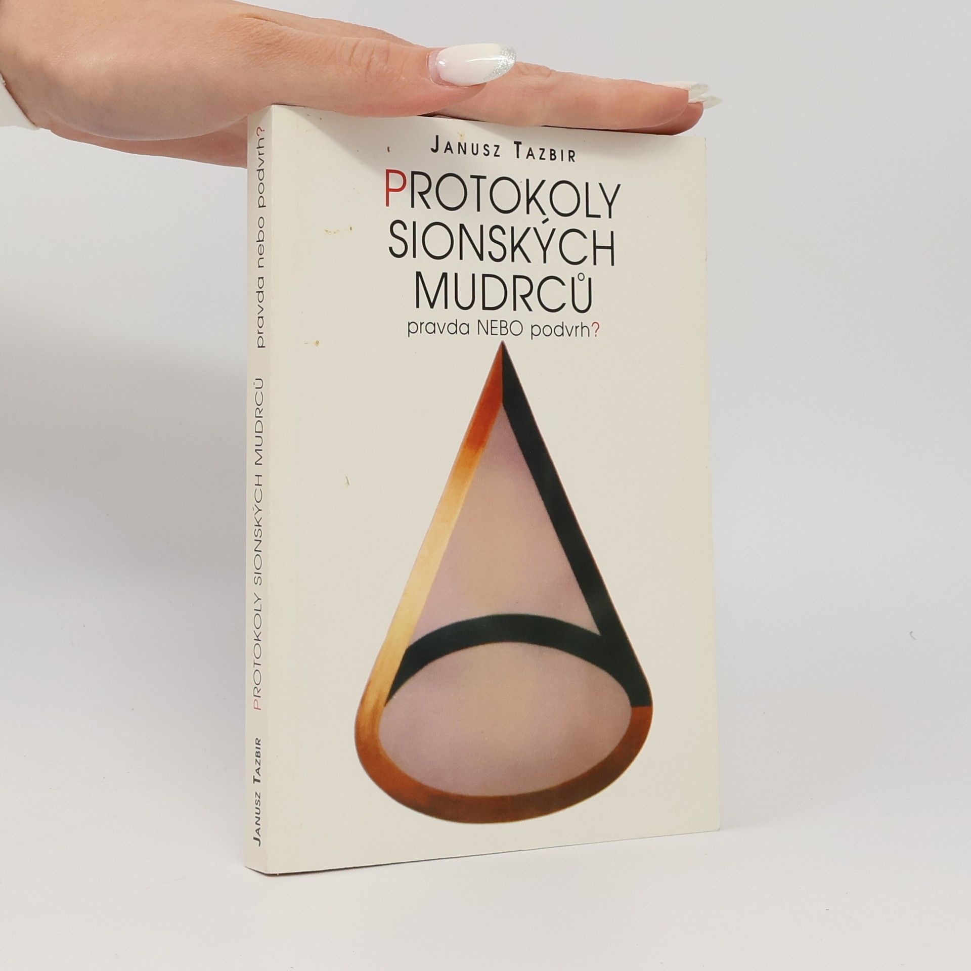 Tazbir Janusz Protokoly sionských mudrců. Pravda nebo podvrh?