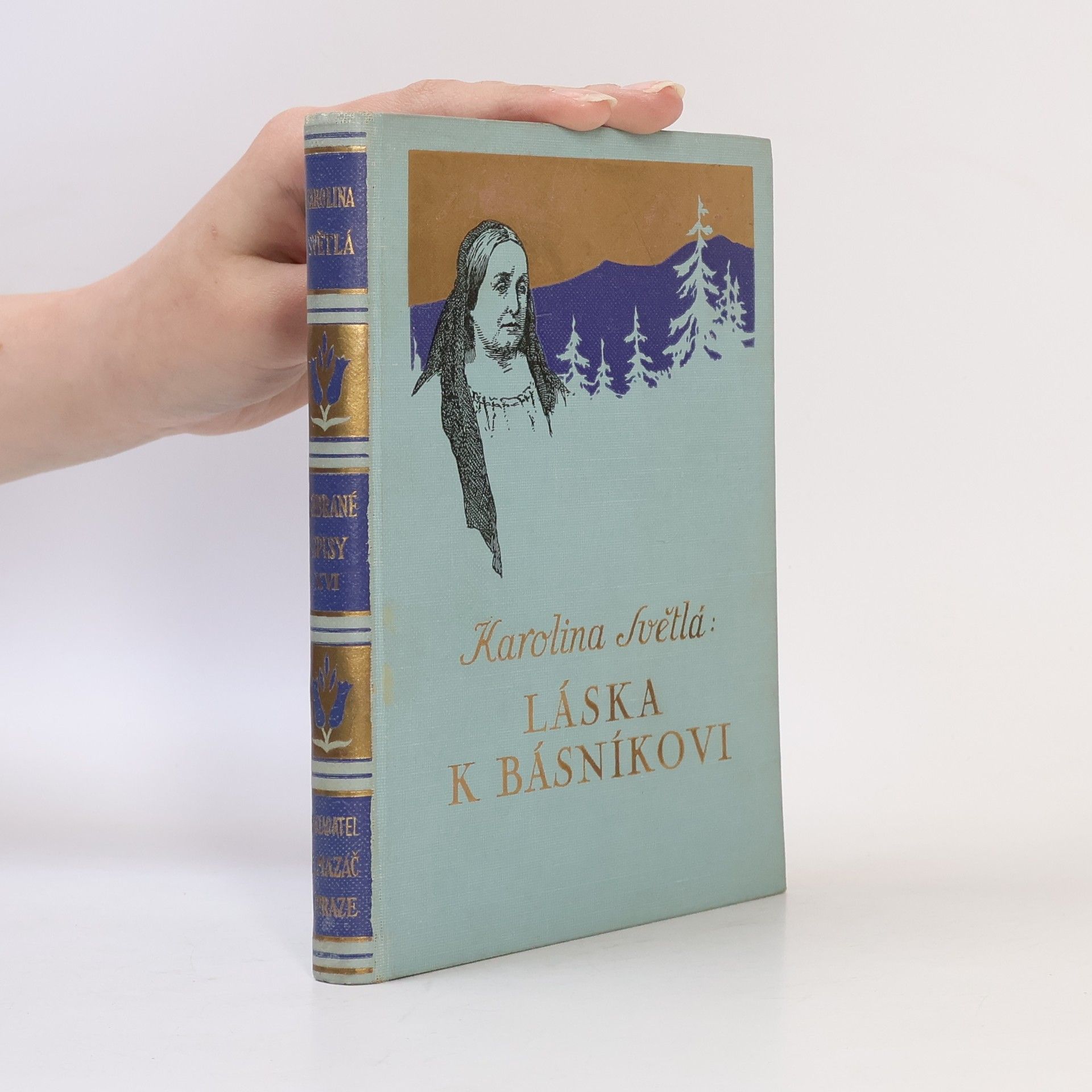 Karolina Světlá Láska k básníkovi