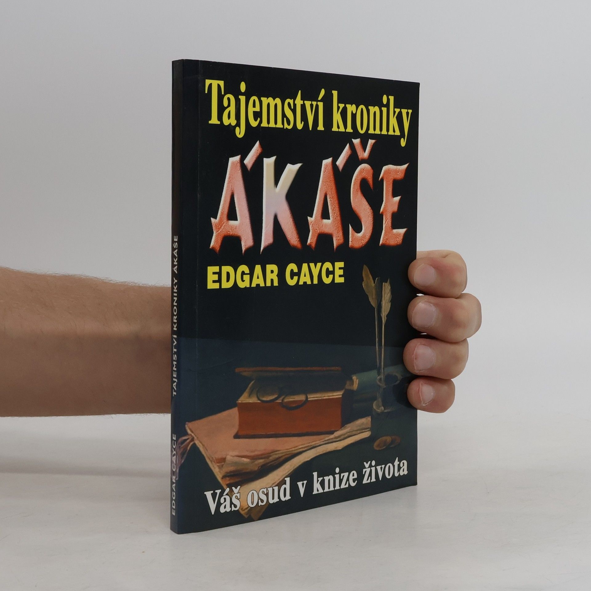 Edgar Cayce Tajemství kroniky Akáše