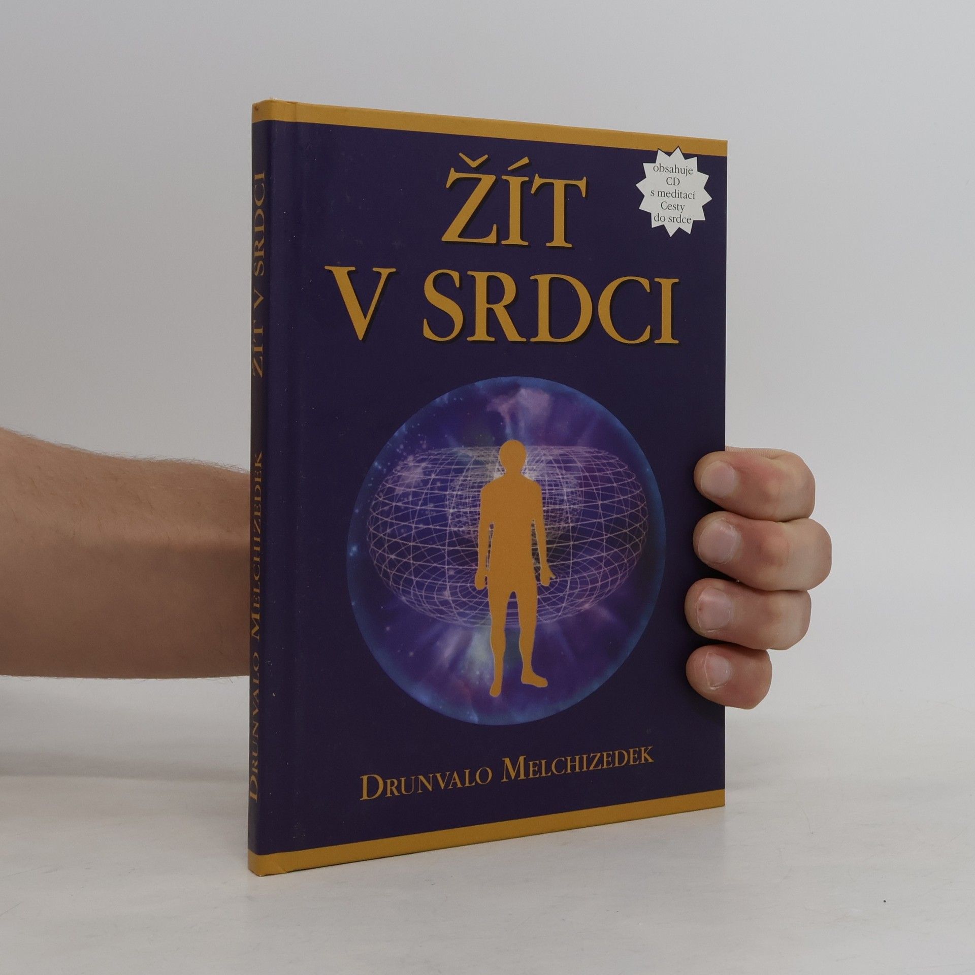 Drunvalo Melchizedek Žít v srdci