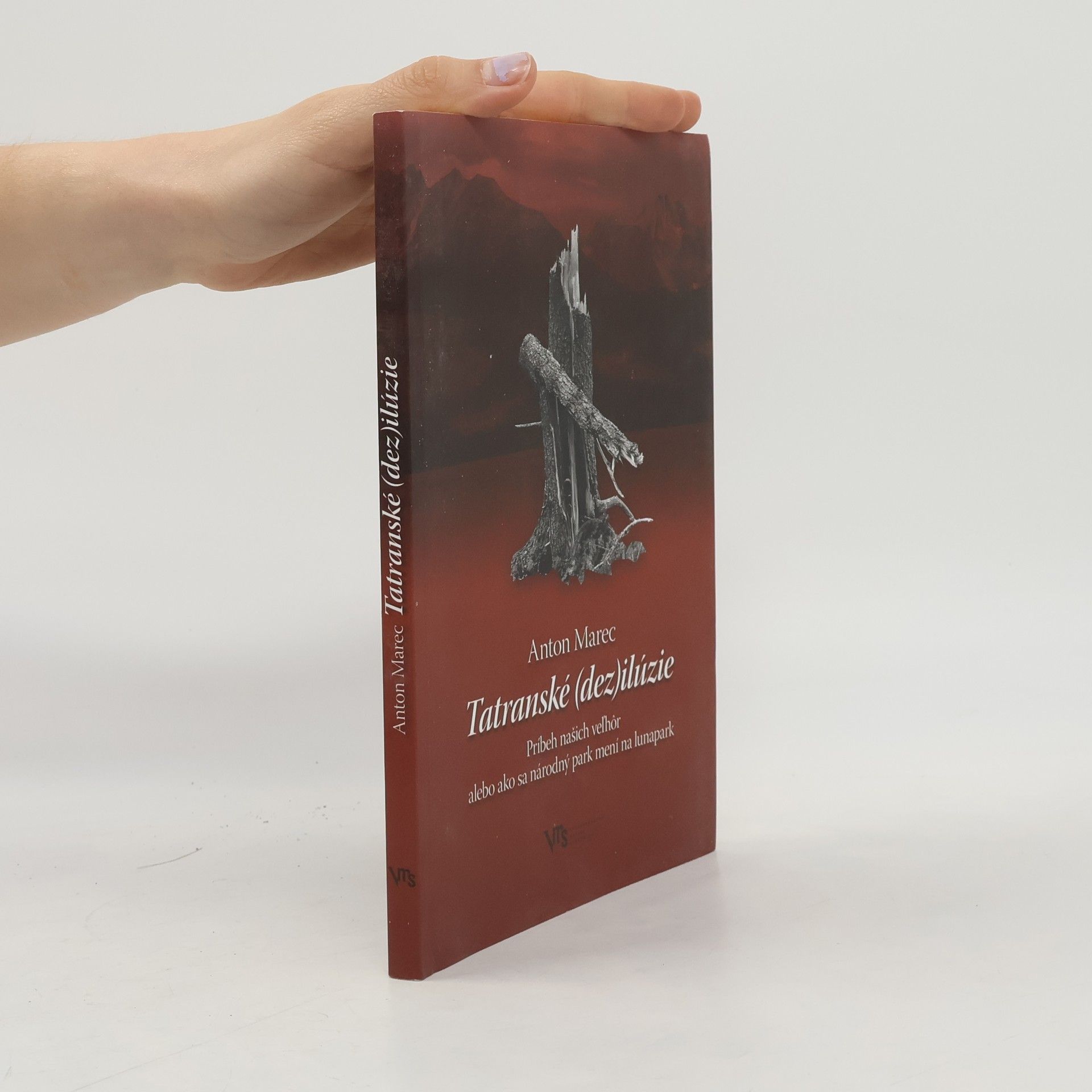 Anton Marec Tatranské (dez)ilúzie