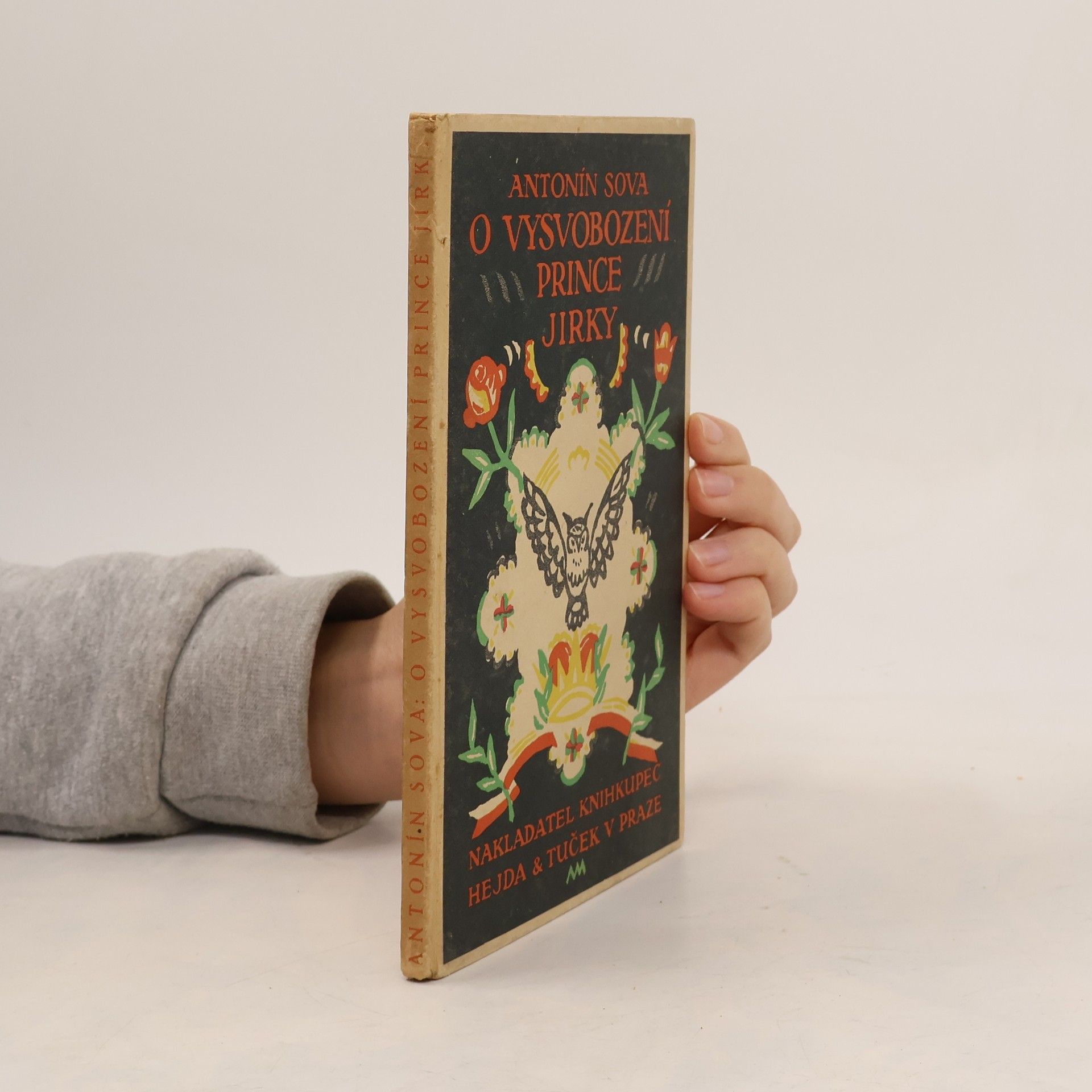 Antonín Sova O vysvobození prince Jirky