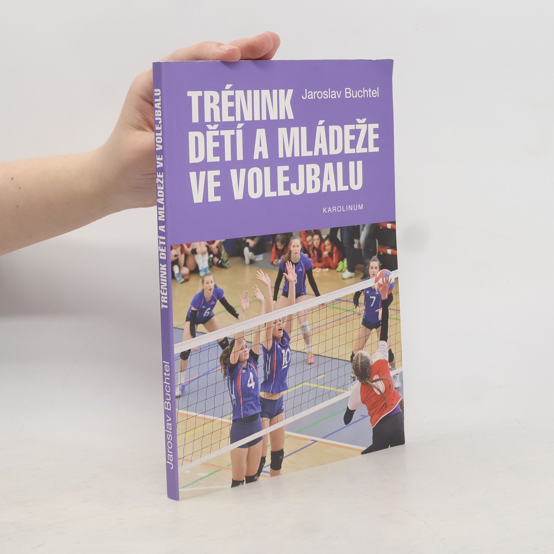 Jaroslav Buchtel Trénink dětí a mládeže ve volejbalu