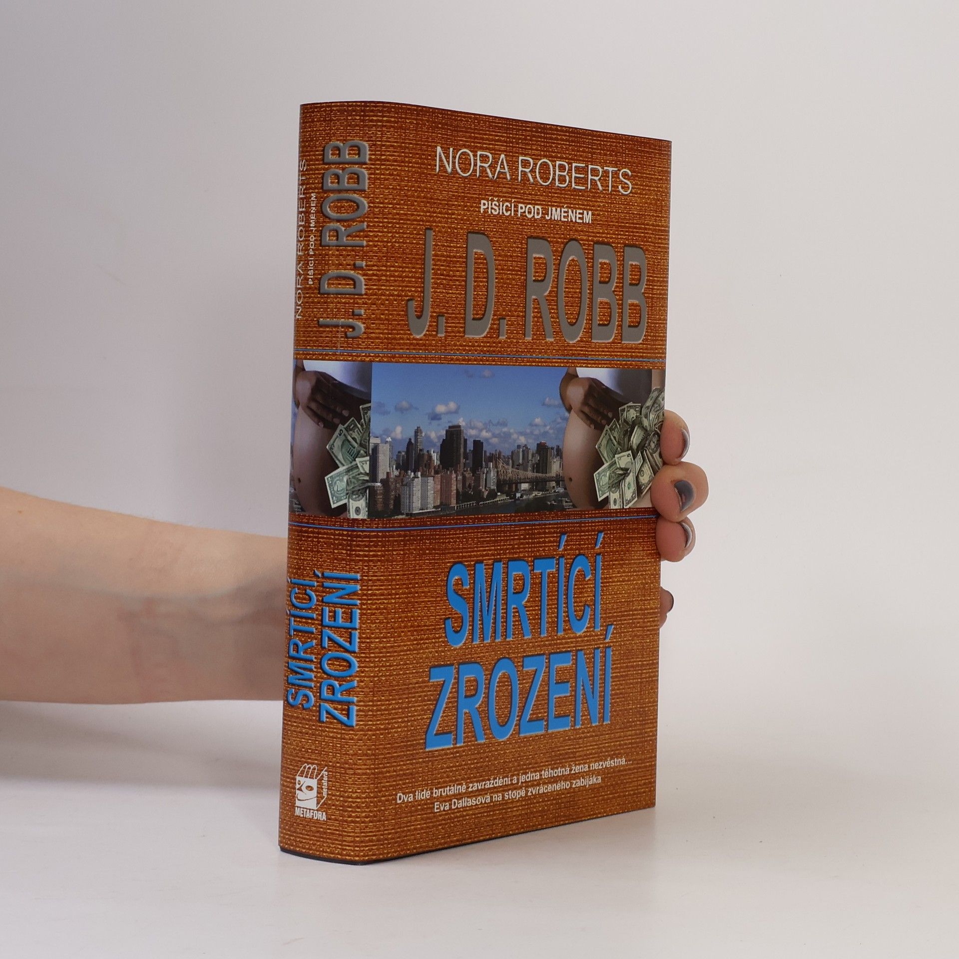 Nora Roberts Smrtící zrození