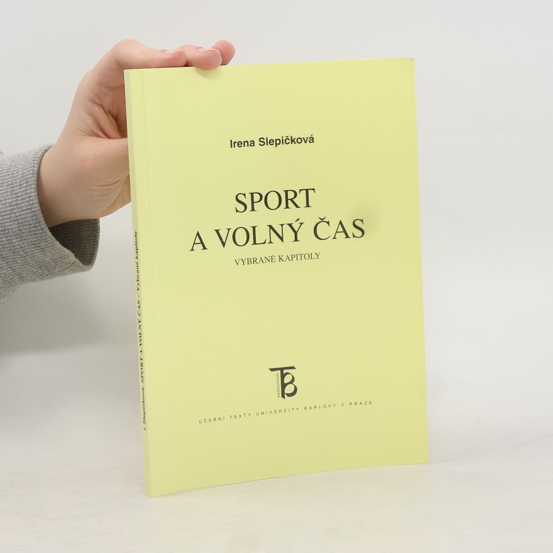 Irena Slepičková Sport a volný čas : vybrané kapitoly
