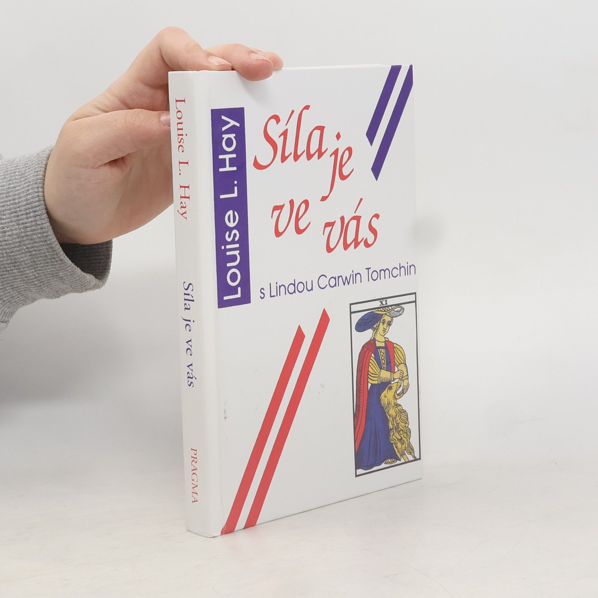 Louise Lynn Hay Síla je ve vás