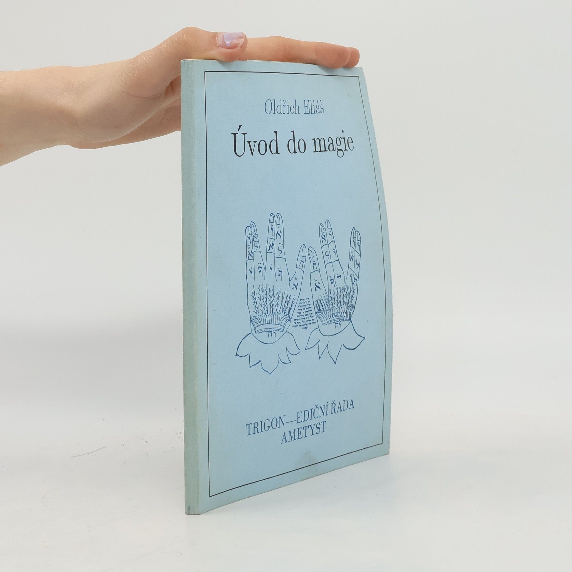 Oldřich Eliáš Úvod do magie