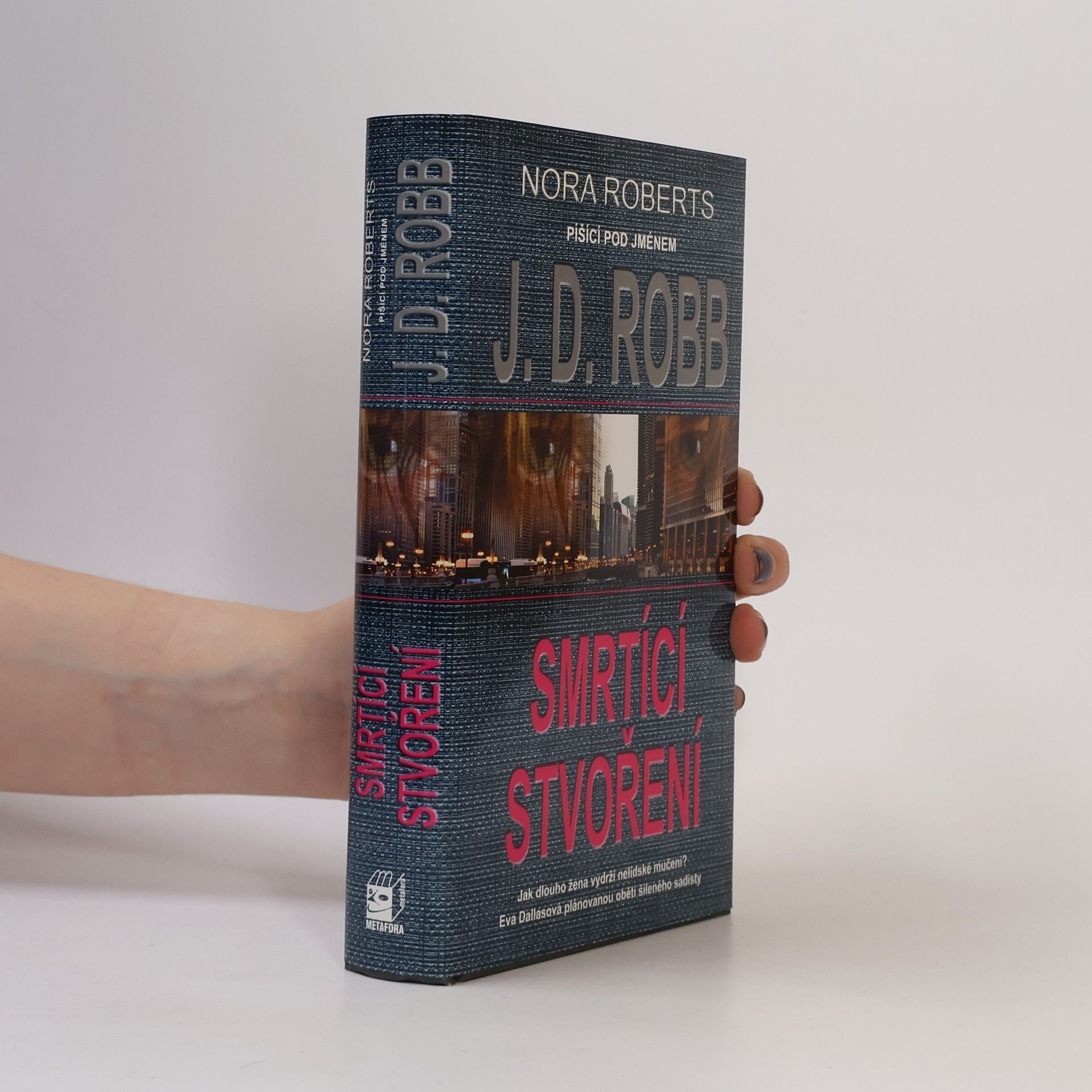 Nora Roberts Smrtící stvoření
