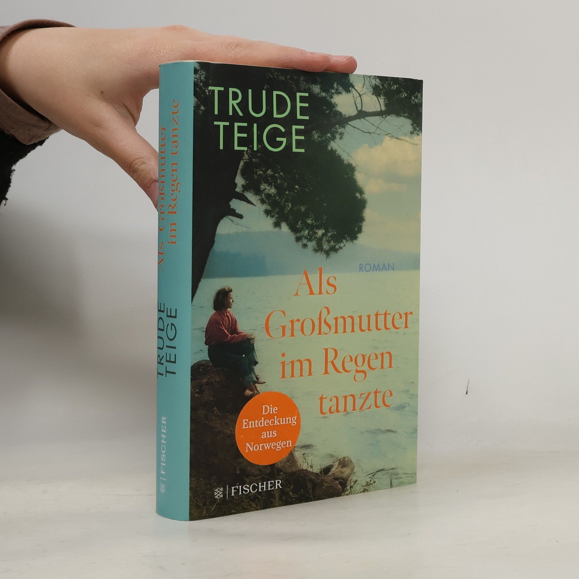 Trude Teige Als Großmutter im Regen tanzte