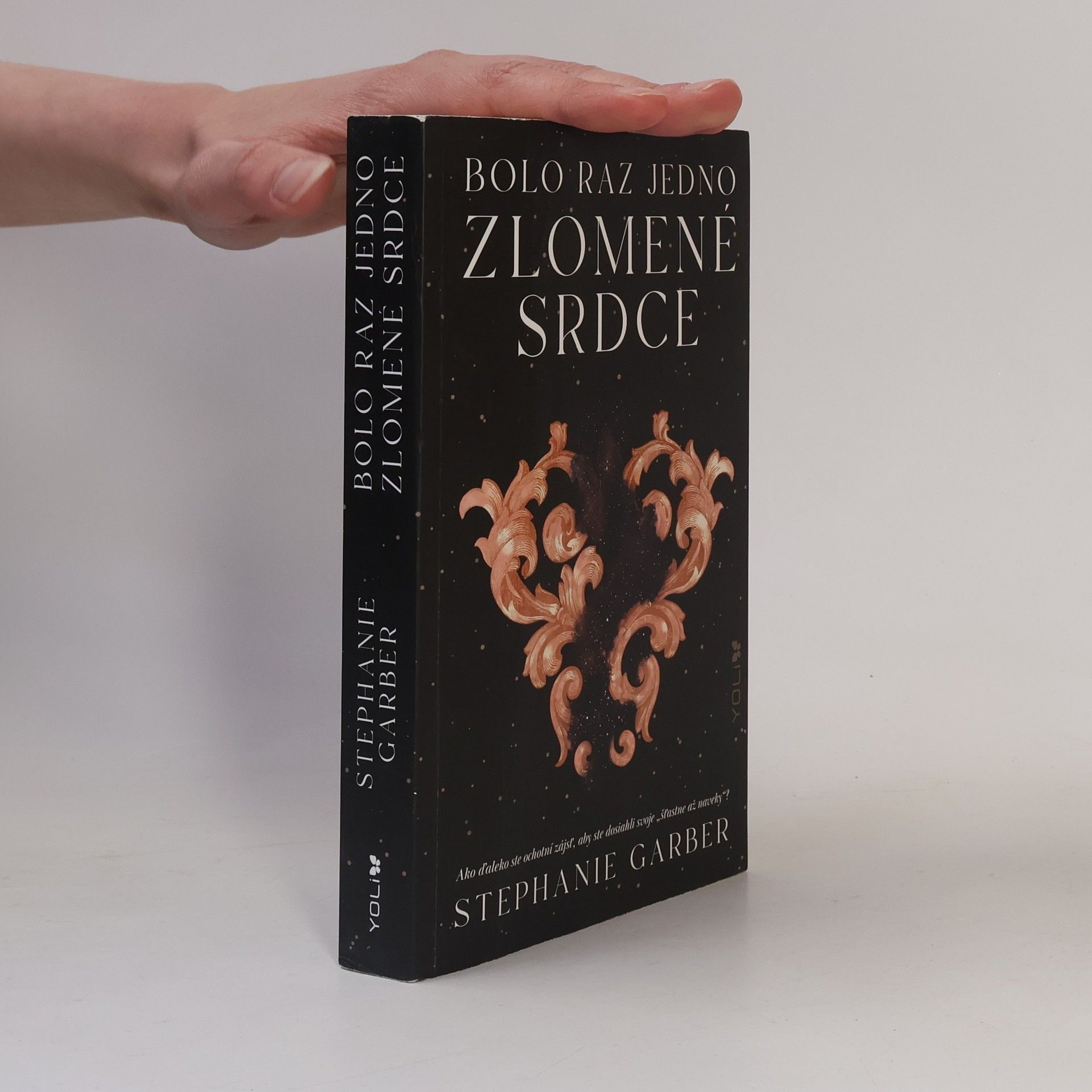 Stephanie Garber Bolo raz jedno zlomené srdce