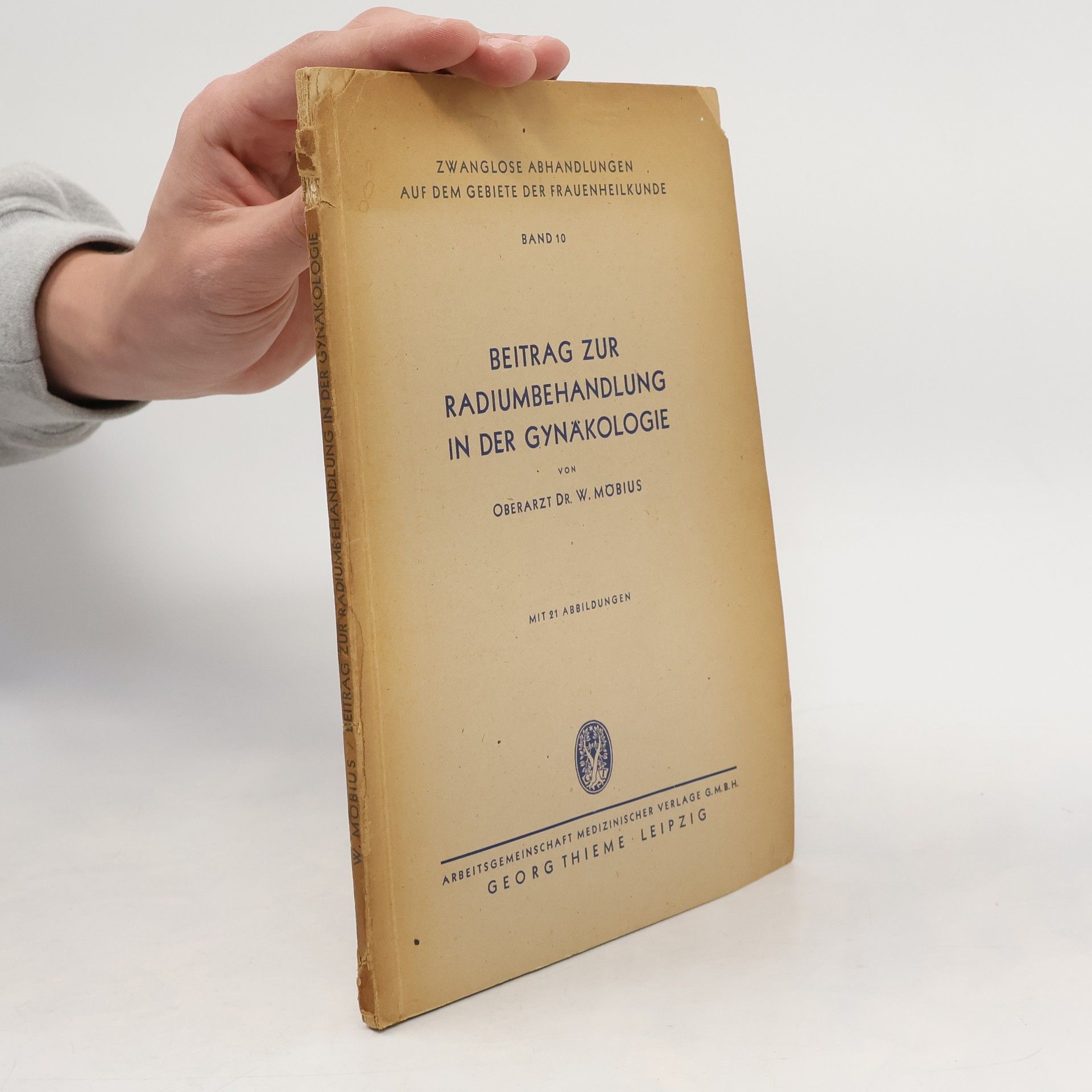 Oberarzt Dr. W. Möbius Beitrag zur Radiumbehandlung in der Gynäkologie